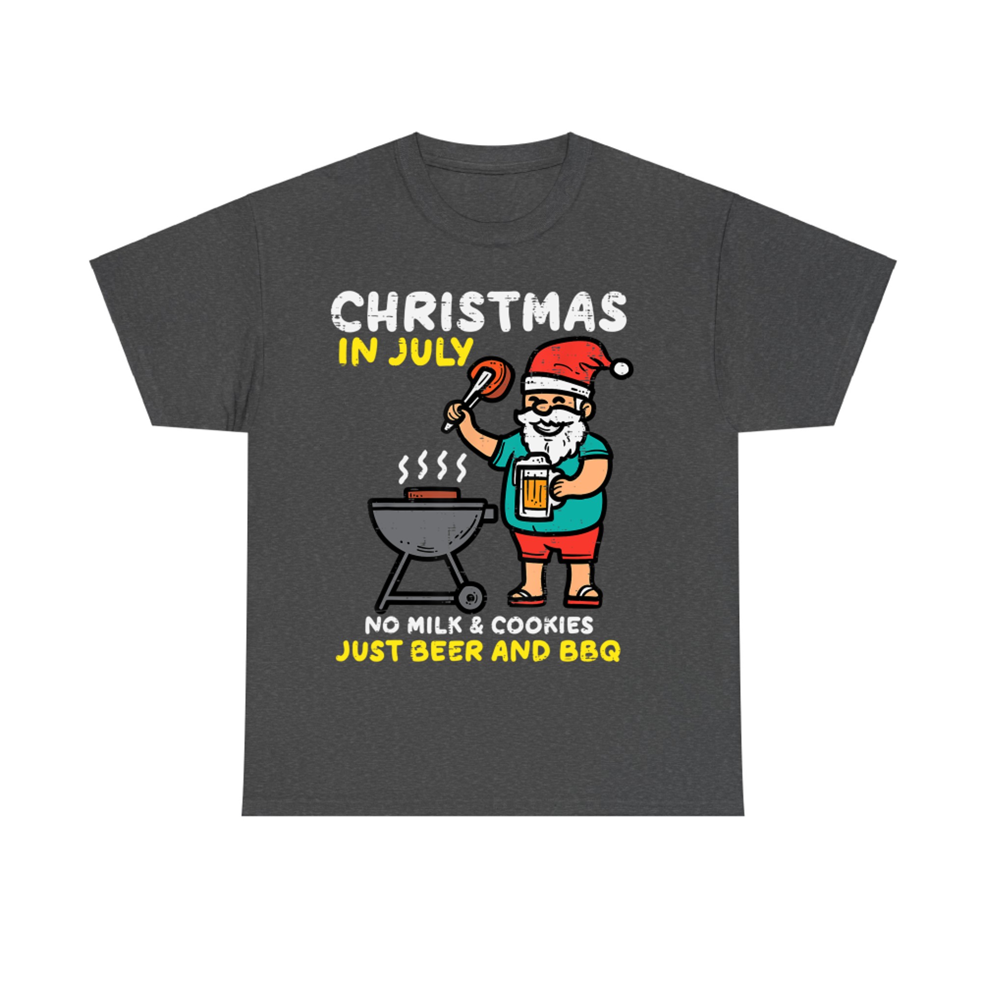 Christmas In July No Milk & Cookies Just Bbq Funny Santa Xmas T-Shirt