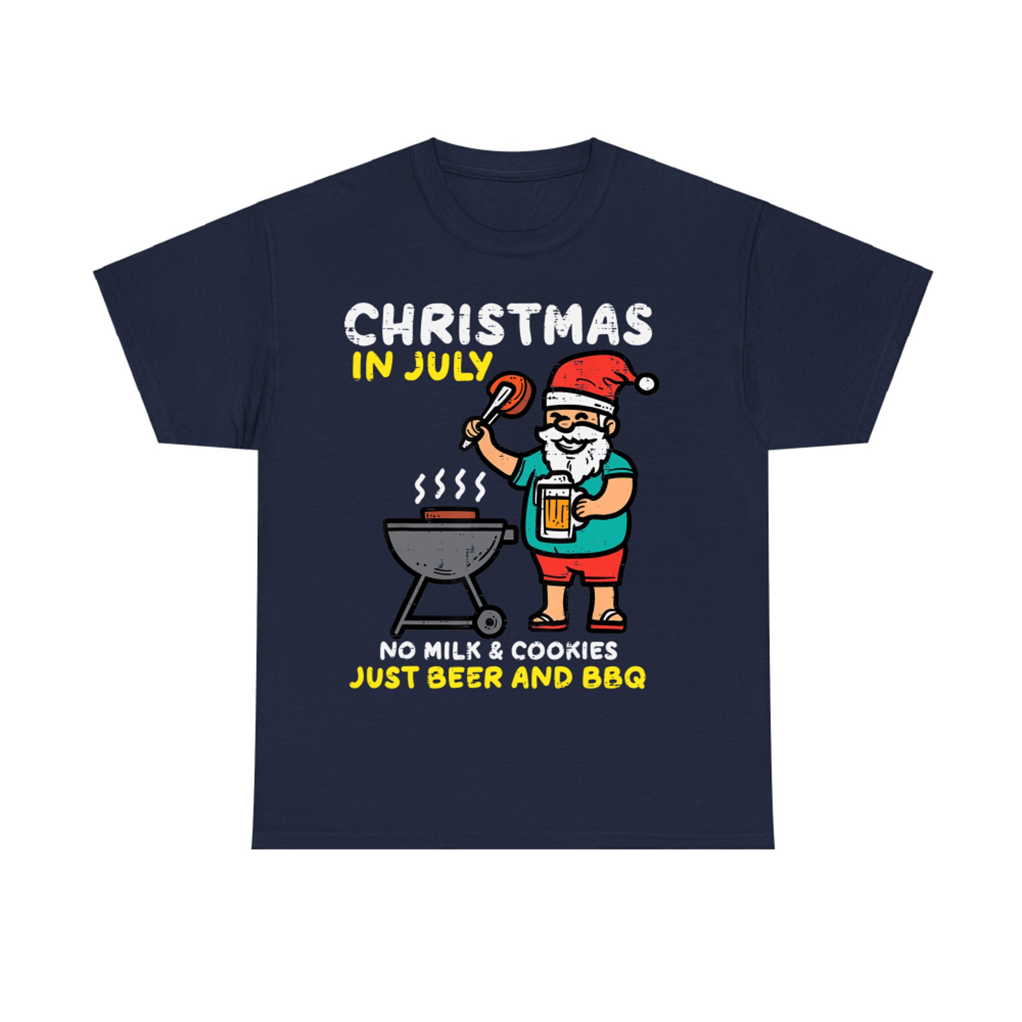 Christmas In July No Milk & Cookies Just Bbq Funny Santa Xmas T-Shirt