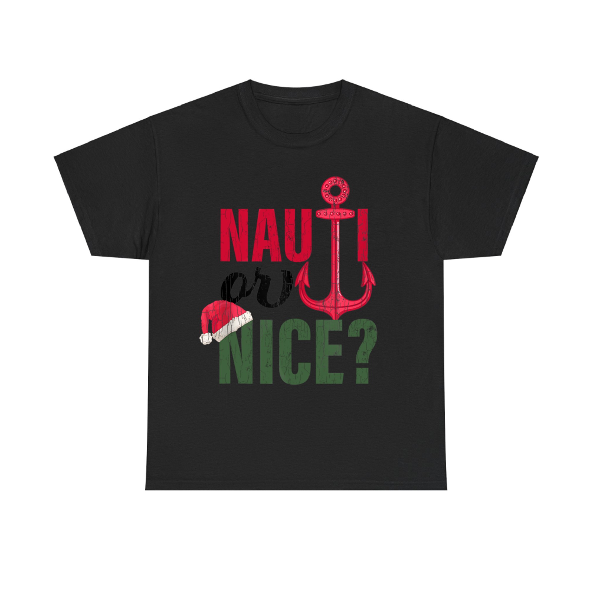Nauti Or Nice Santa Funny Christmas In July Graphic T-Shirt