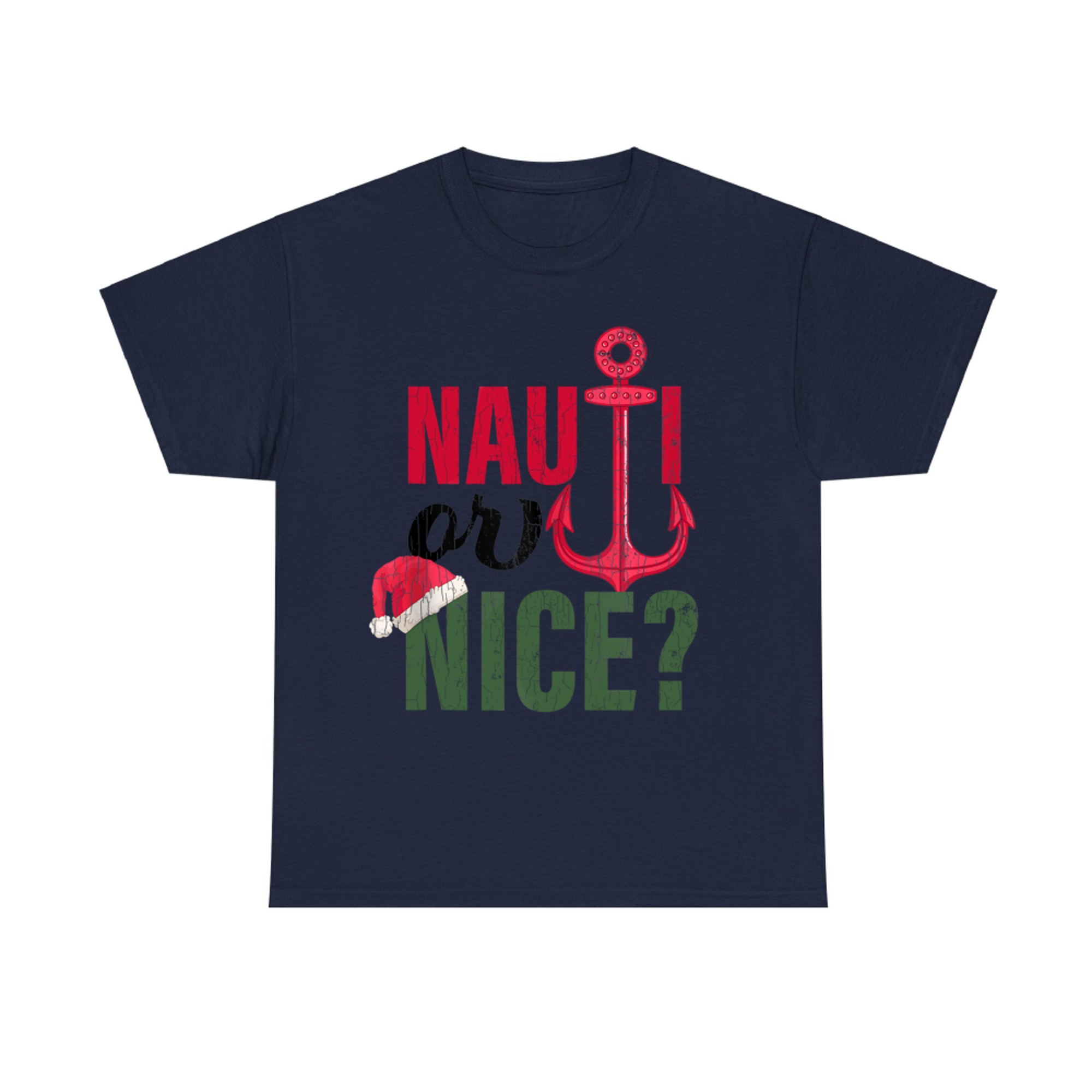 Nauti Or Nice Santa Funny Christmas In July Graphic T-Shirt