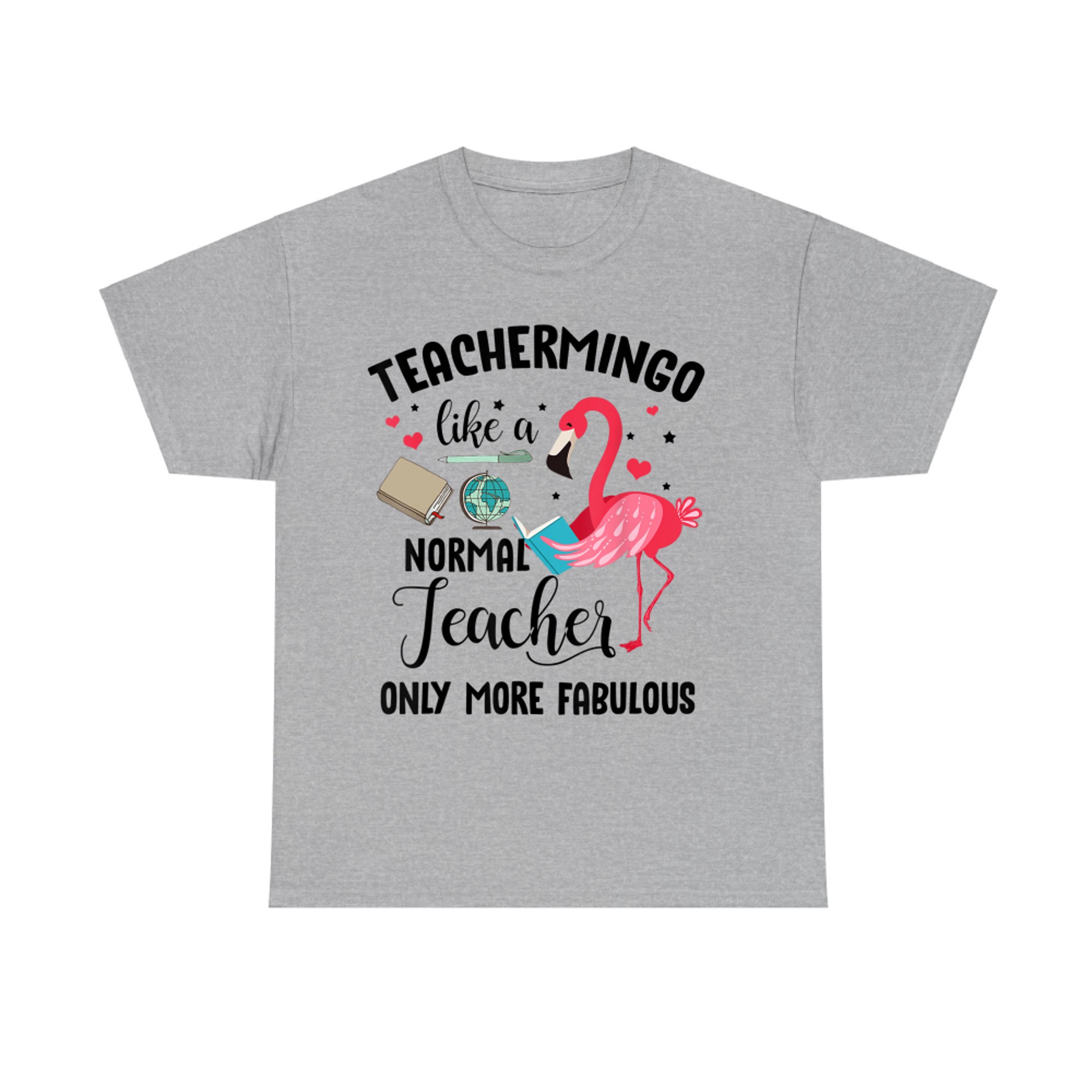 Teachermingo Like A Normal Teacher Only More Fabulous Funny T-Shirt