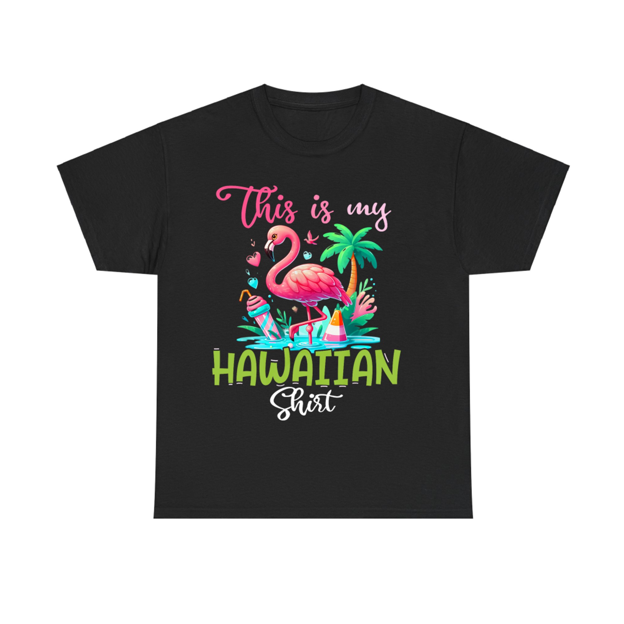 This is My Hawaiian Shirt Tropical Luau Costume Party Flamigo T-Shirt