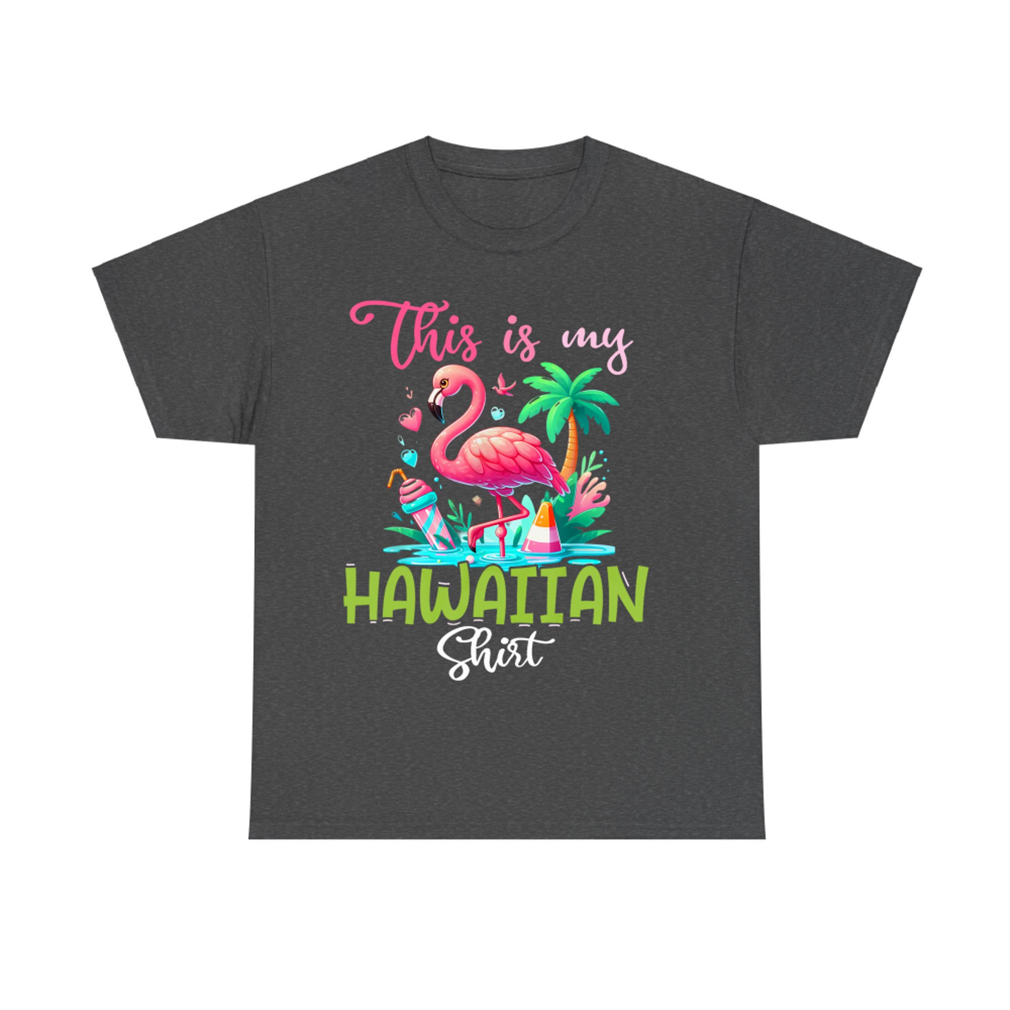 This is My Hawaiian Shirt Tropical Luau Costume Party Flamigo T-Shirt