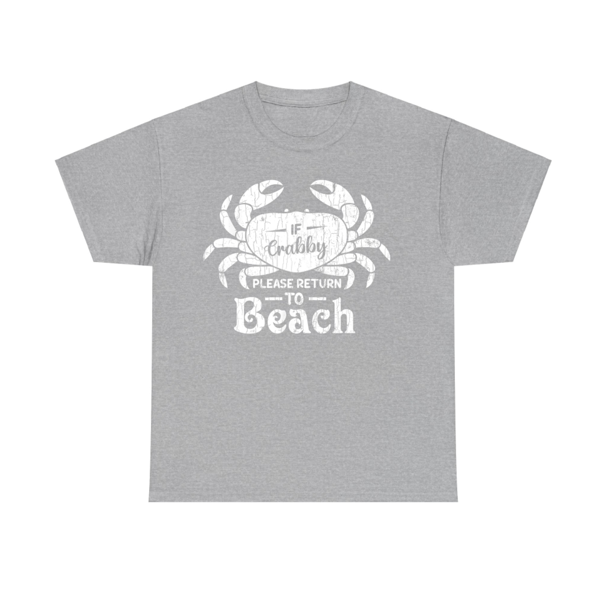 If Crabby Please Return To Beach Funny Summer Break Graphic T-Shirt