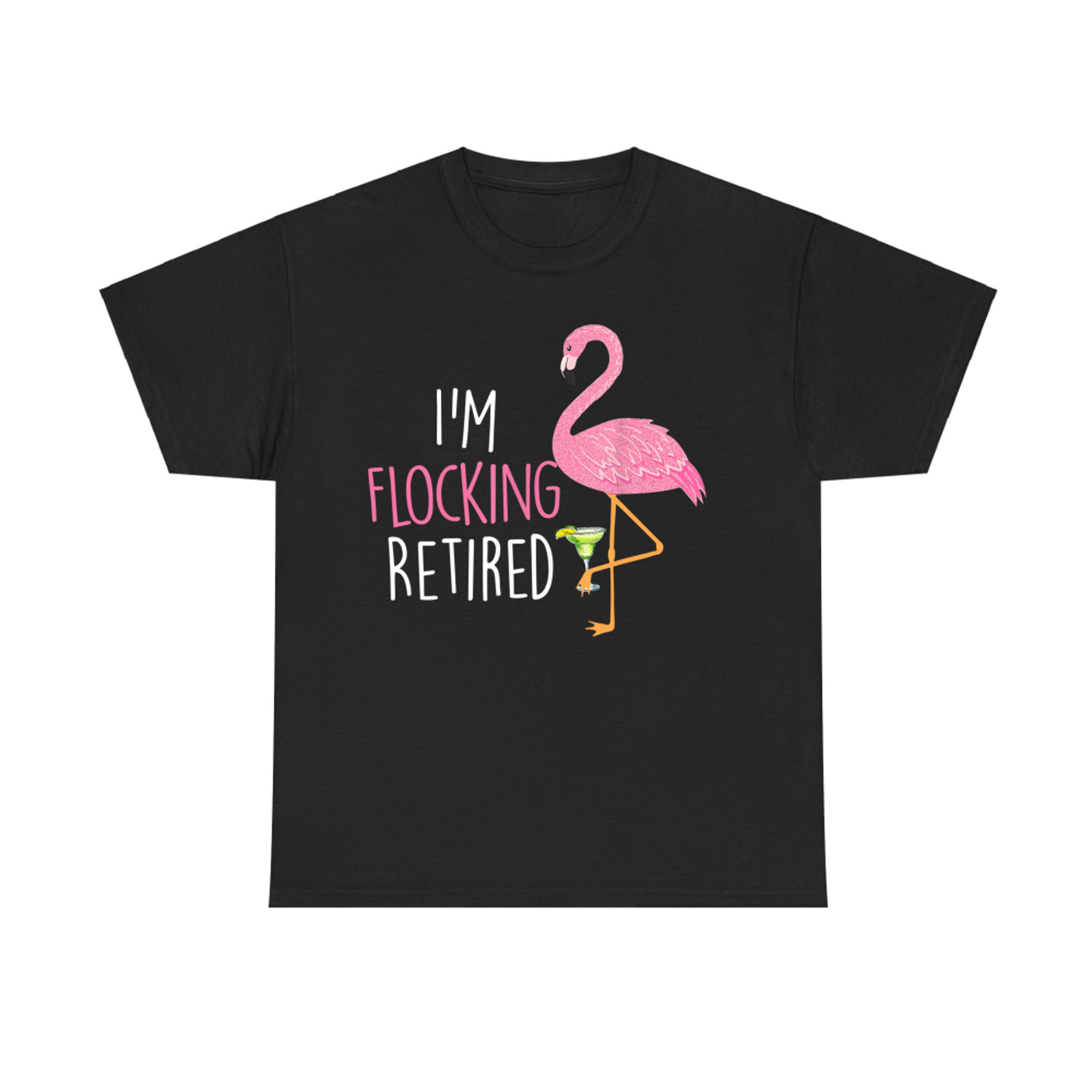 Retired Flamingo Lover Funny Retirement Party Drinking Wine T-Shirt