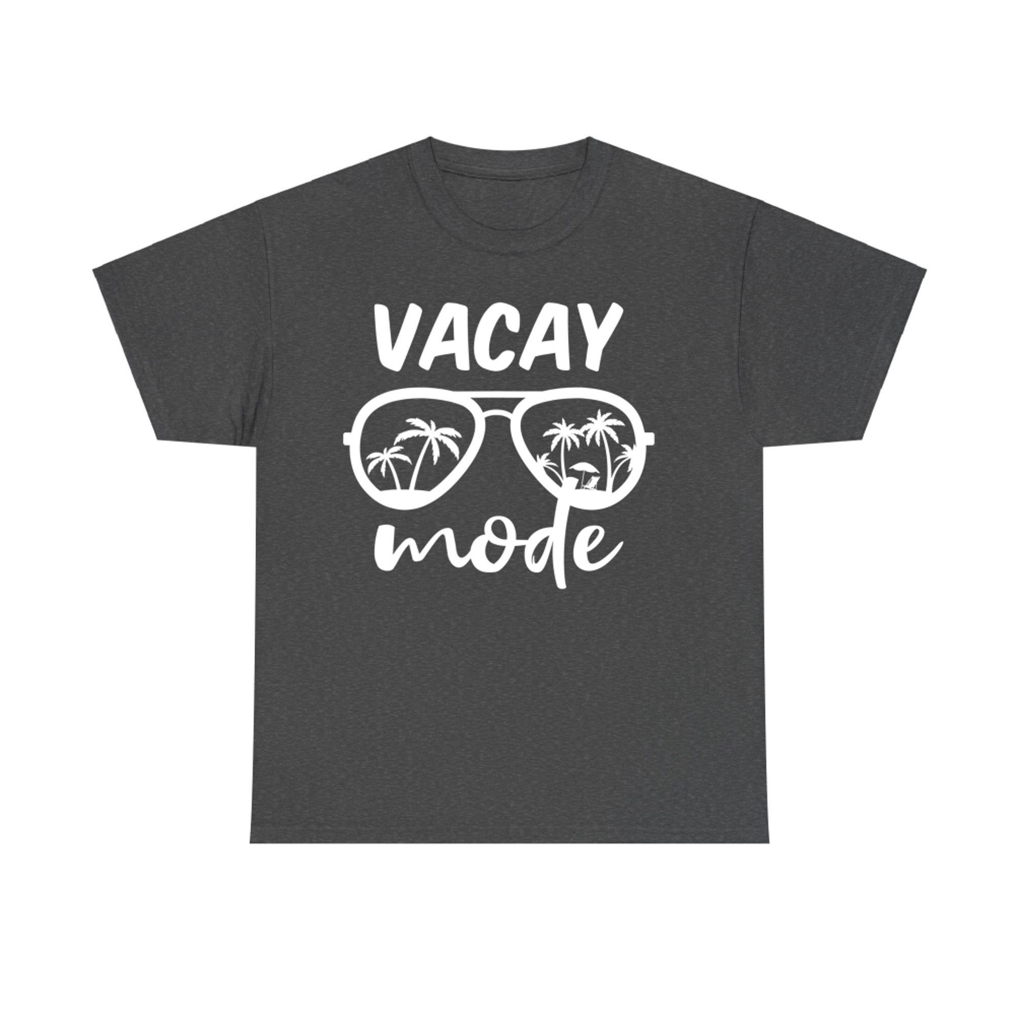 Vacay Mode Cruise Summer Getaway Family Vacation Beach T-Shirt