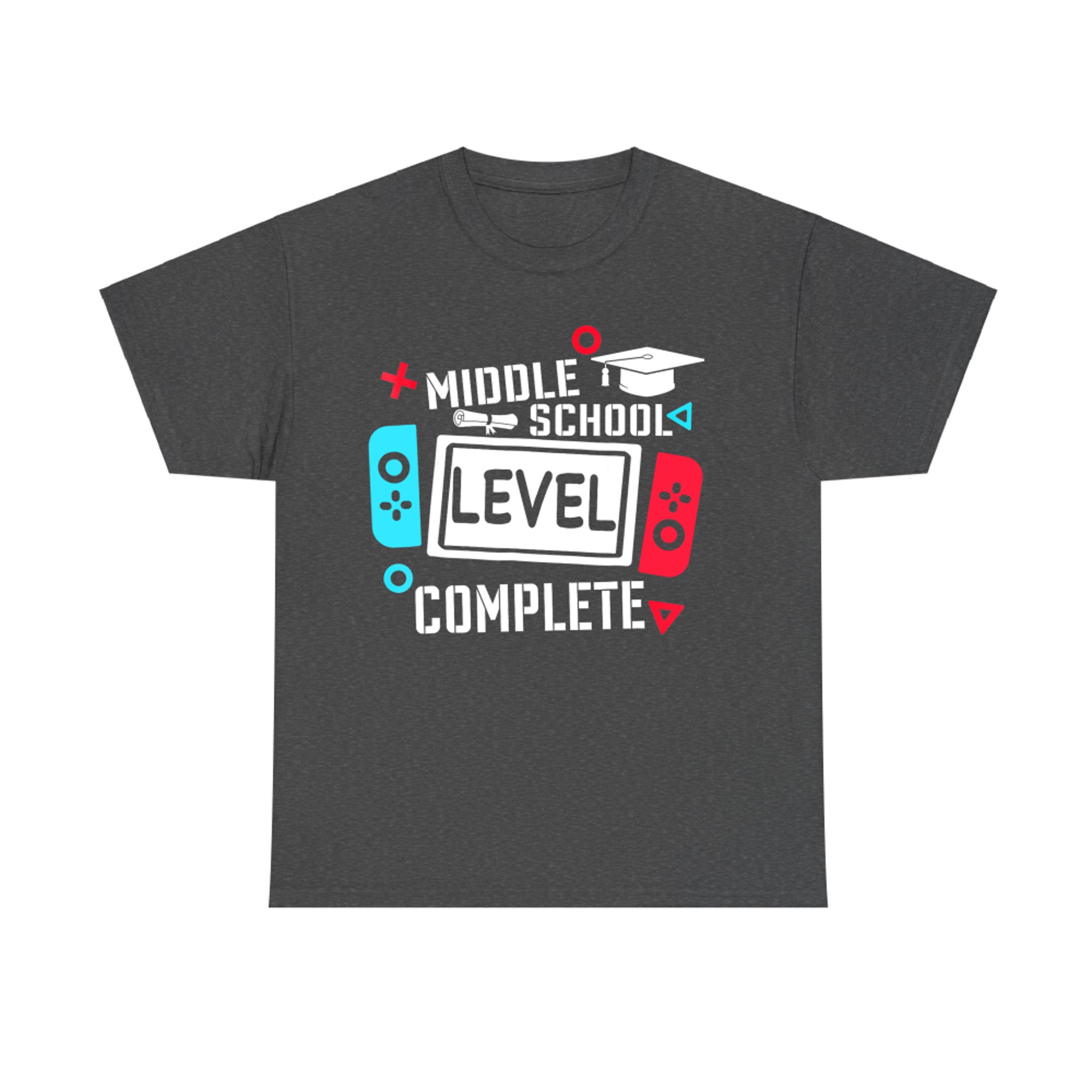 Middle School Level Complete Class Of Graduation T-Shirt