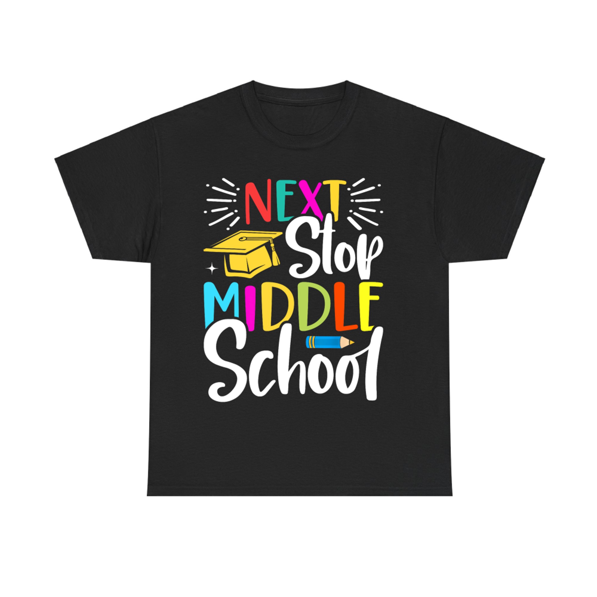 Next Stop Middle School Elementary School Funny Graduation T-Shirt