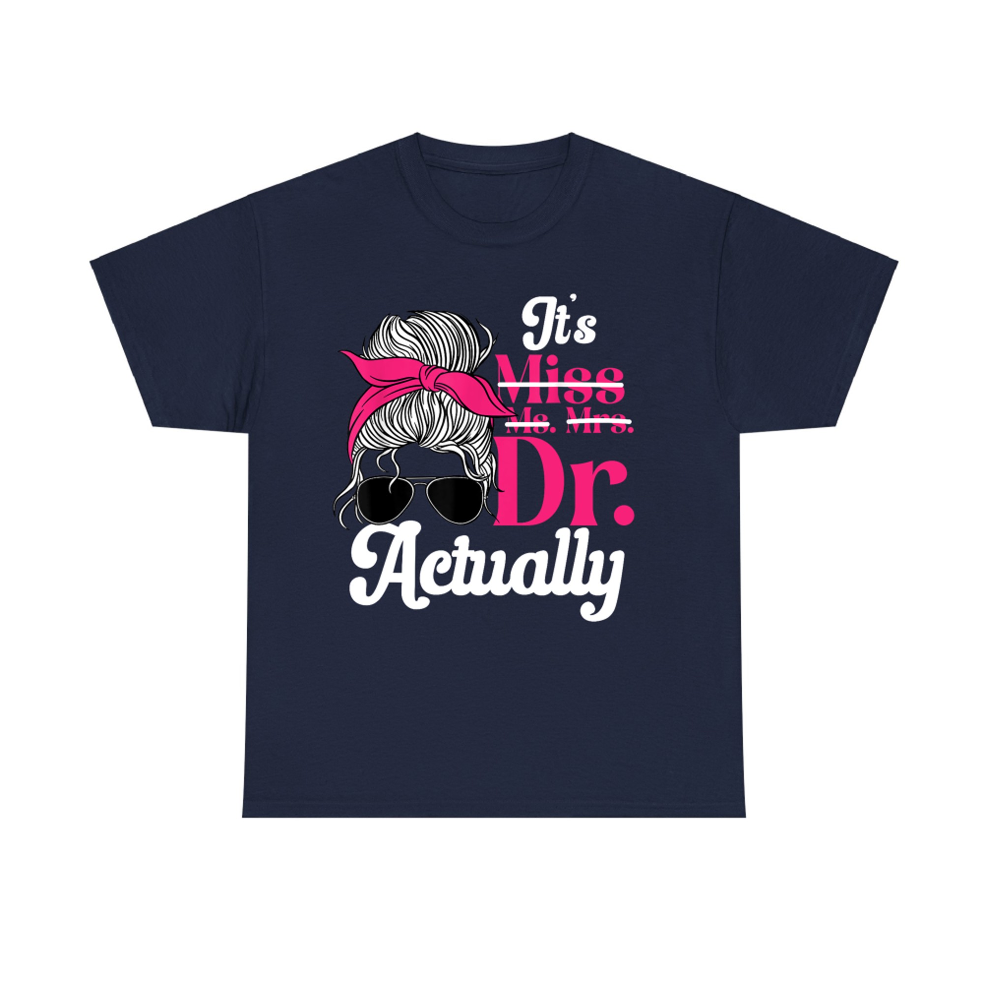 PhD Graduate Doctorate Degree Ph.D. Graduation Doctor T-Shirt