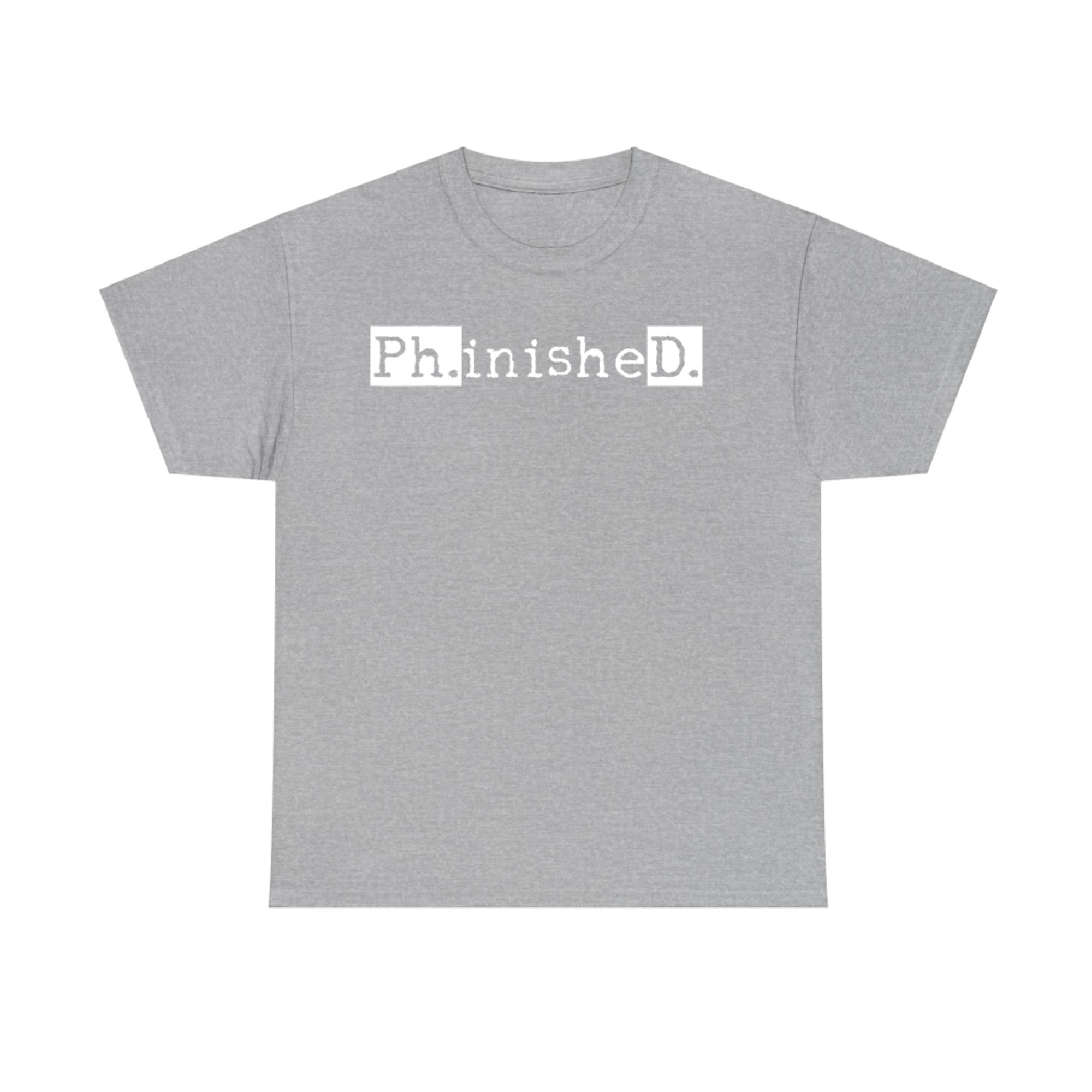 PhD Graduation Doctorate Student Graduate  T-Shirt