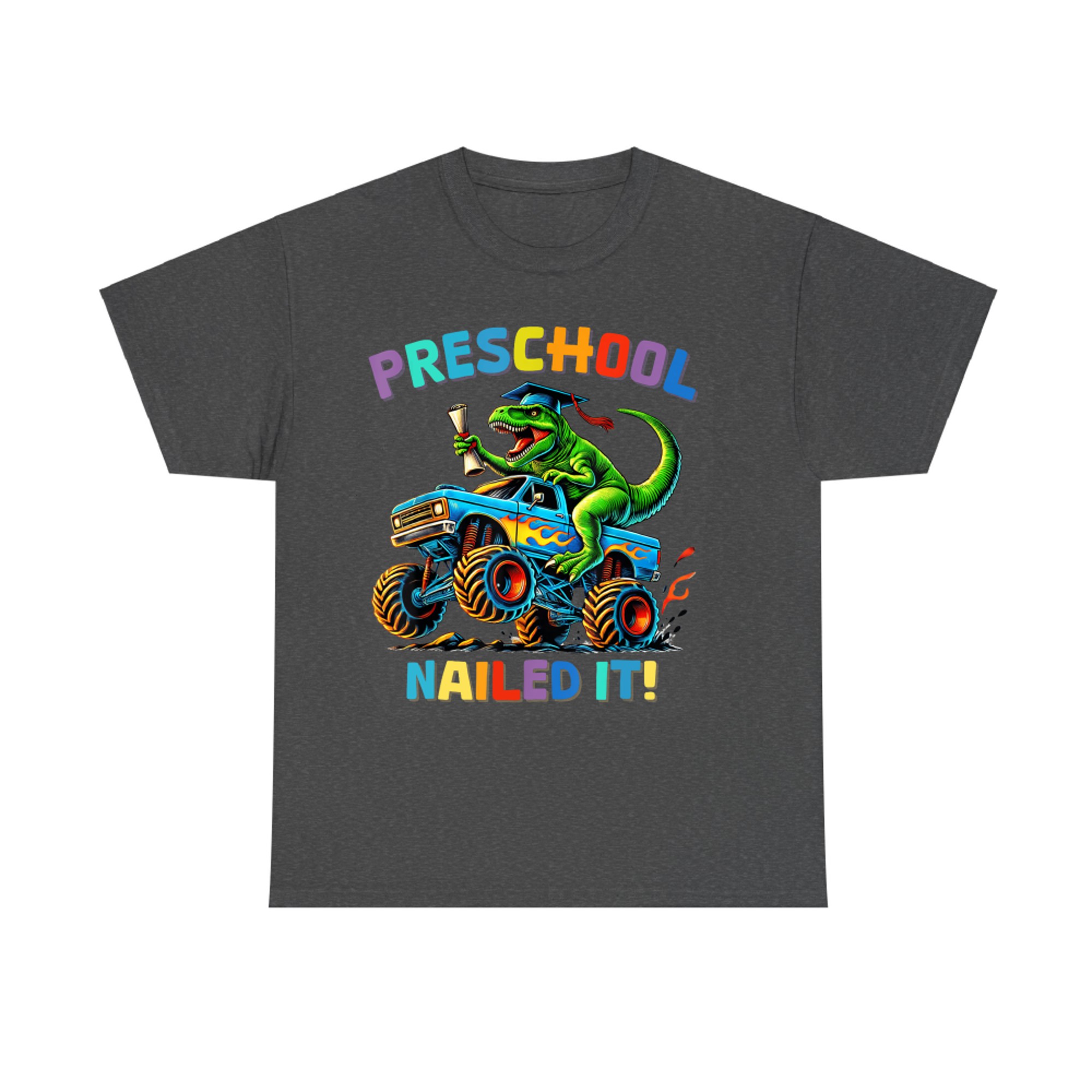 Preschool Nailed It Dinosaur Graduation Monster Truck Dino T-Shirt