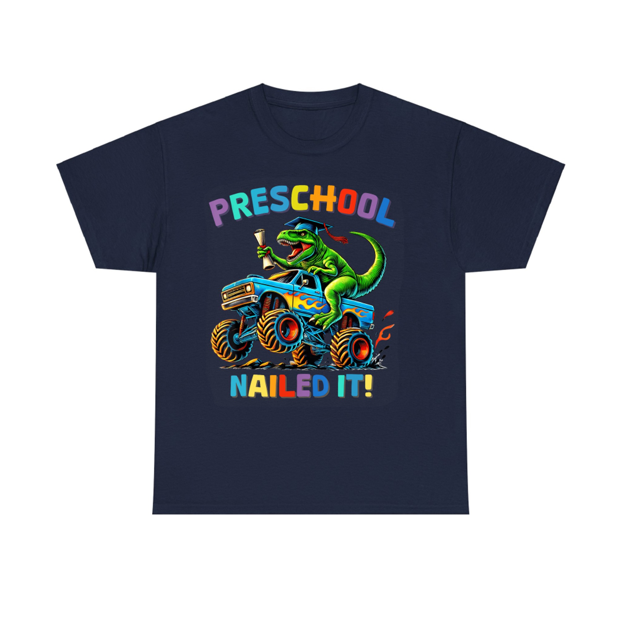 Preschool Nailed It Dinosaur Graduation Monster Truck Dino T-Shirt