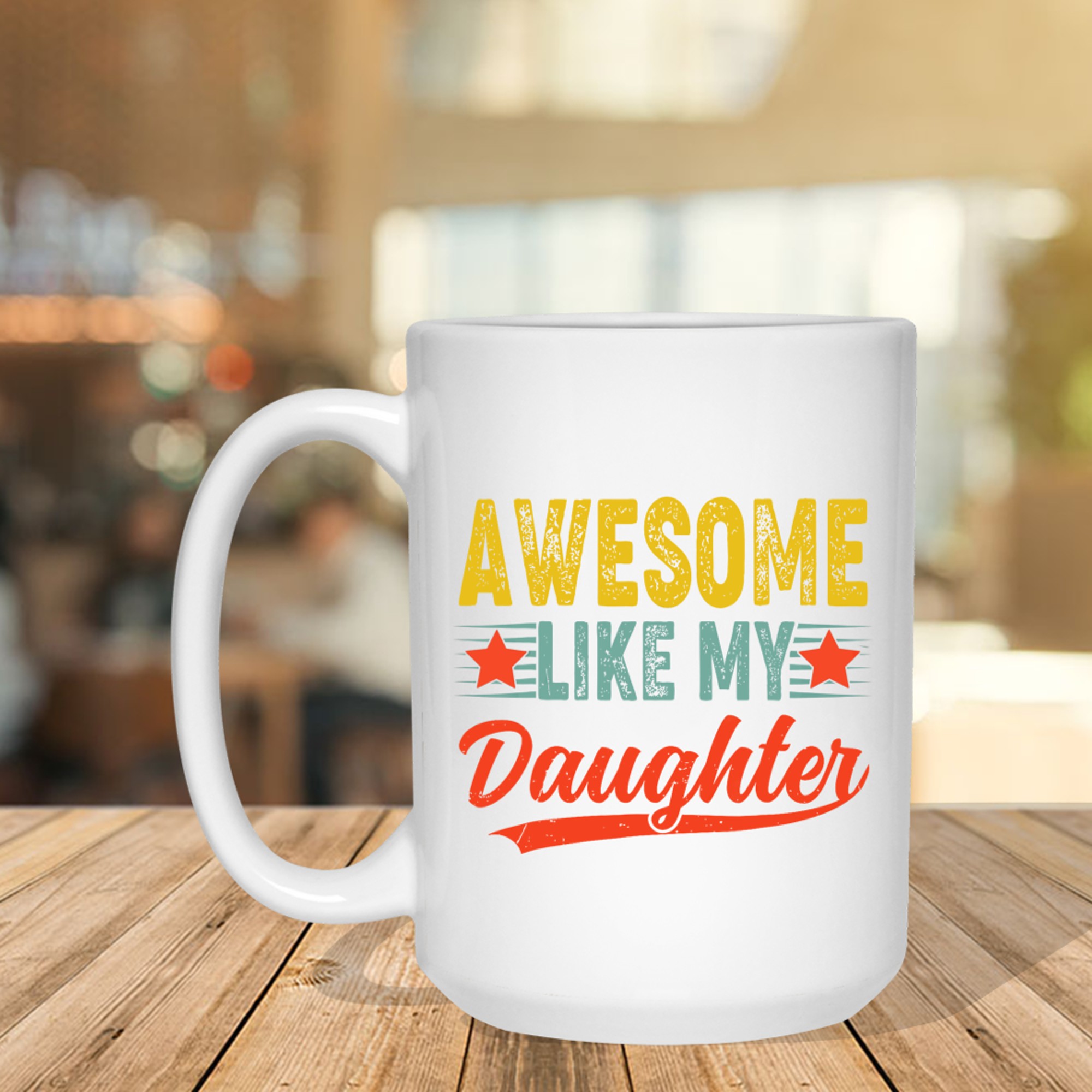 Awesome Like My Daughter Gift Funny Happy Father's Day Mug