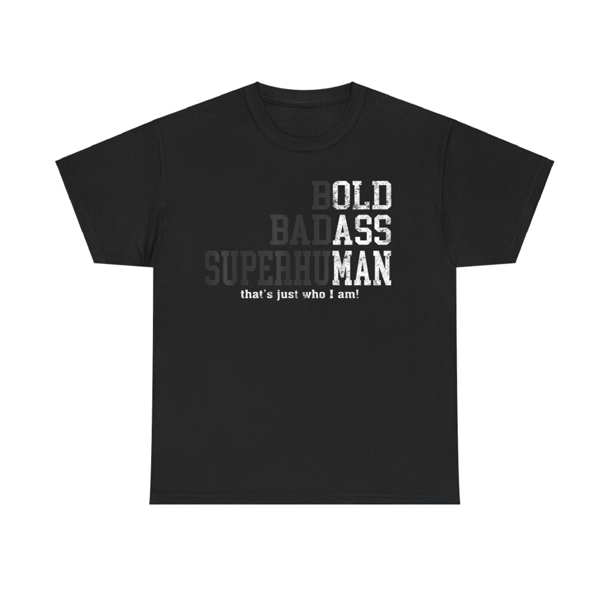 Bold Badass Superhuman Funny Old Man Birthday Gag Dad Fathers Day T-Shirt