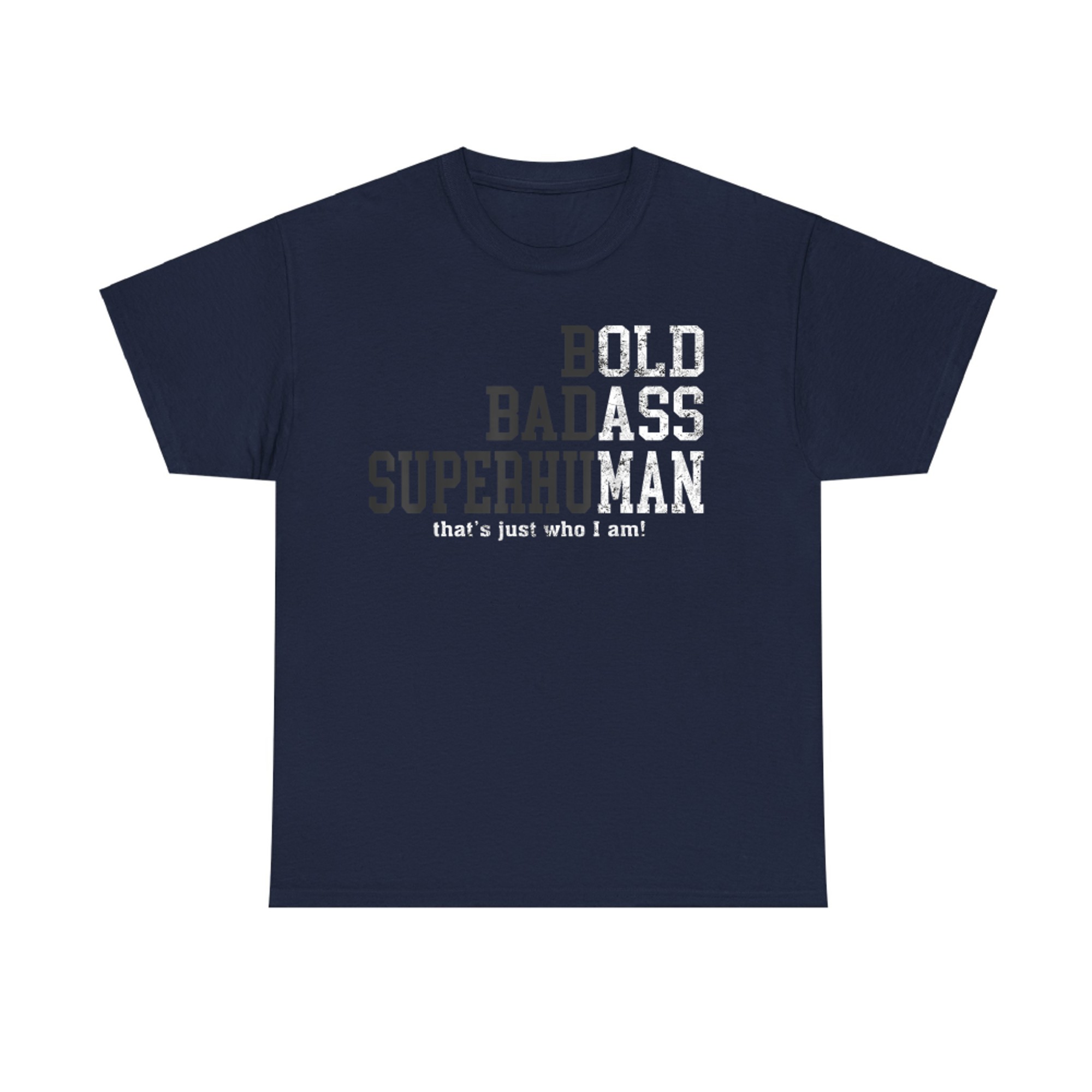 Bold Badass Superhuman Funny Old Man Birthday Gag Dad Fathers Day T-Shirt