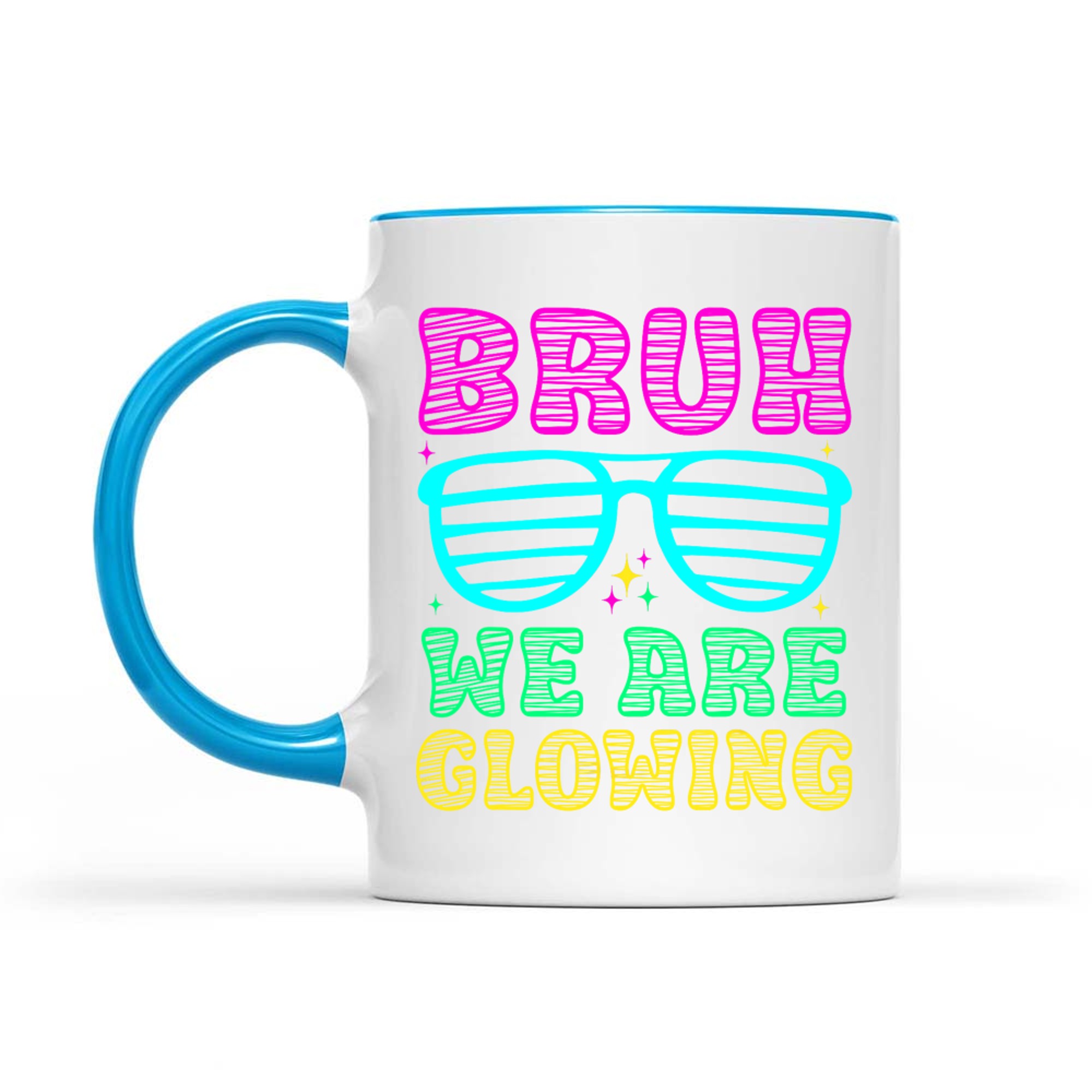 Bruh We Are Glowing Hello Summer Vacation Trips Neon Sunglasses Design Mug