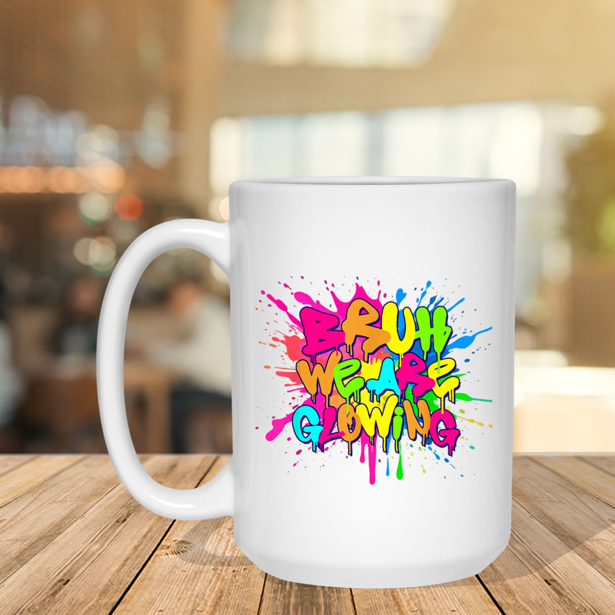 Bruh We Are Glowing Summer Vacation Neon Drip Graffiti Design Mug