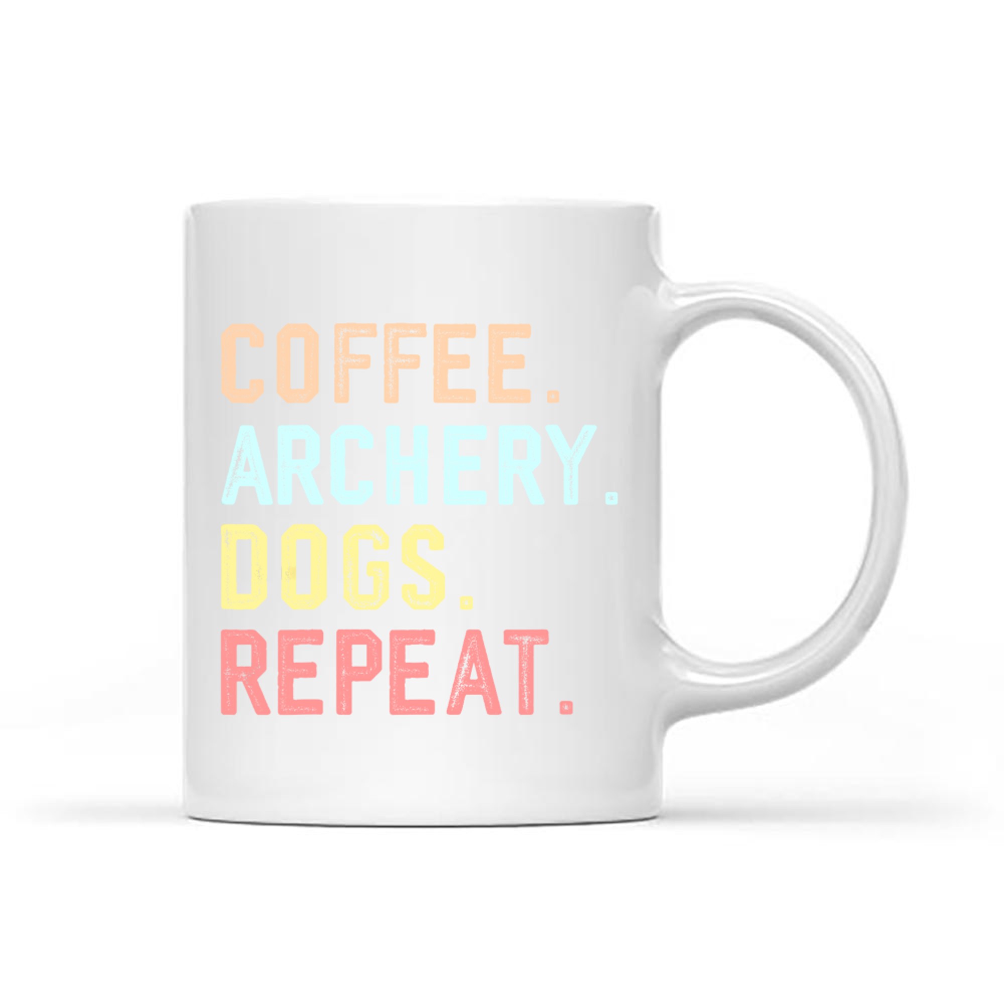 Coffee Archery Dogs Repeat Funny Routine Design Dog Moms Archers Mug