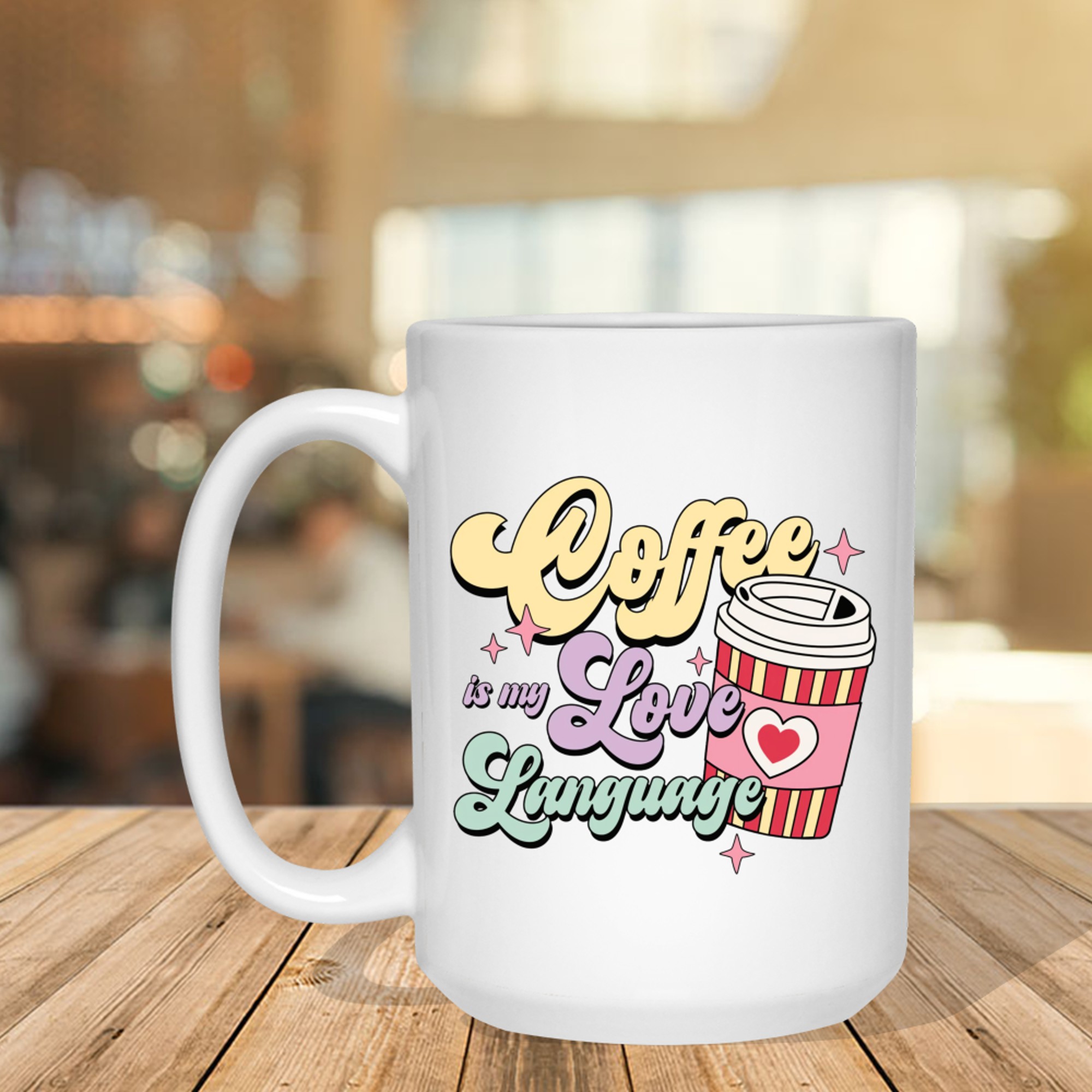 Coffee Is My Love Language Cute Pastel Valentine Coffee Cup Mug