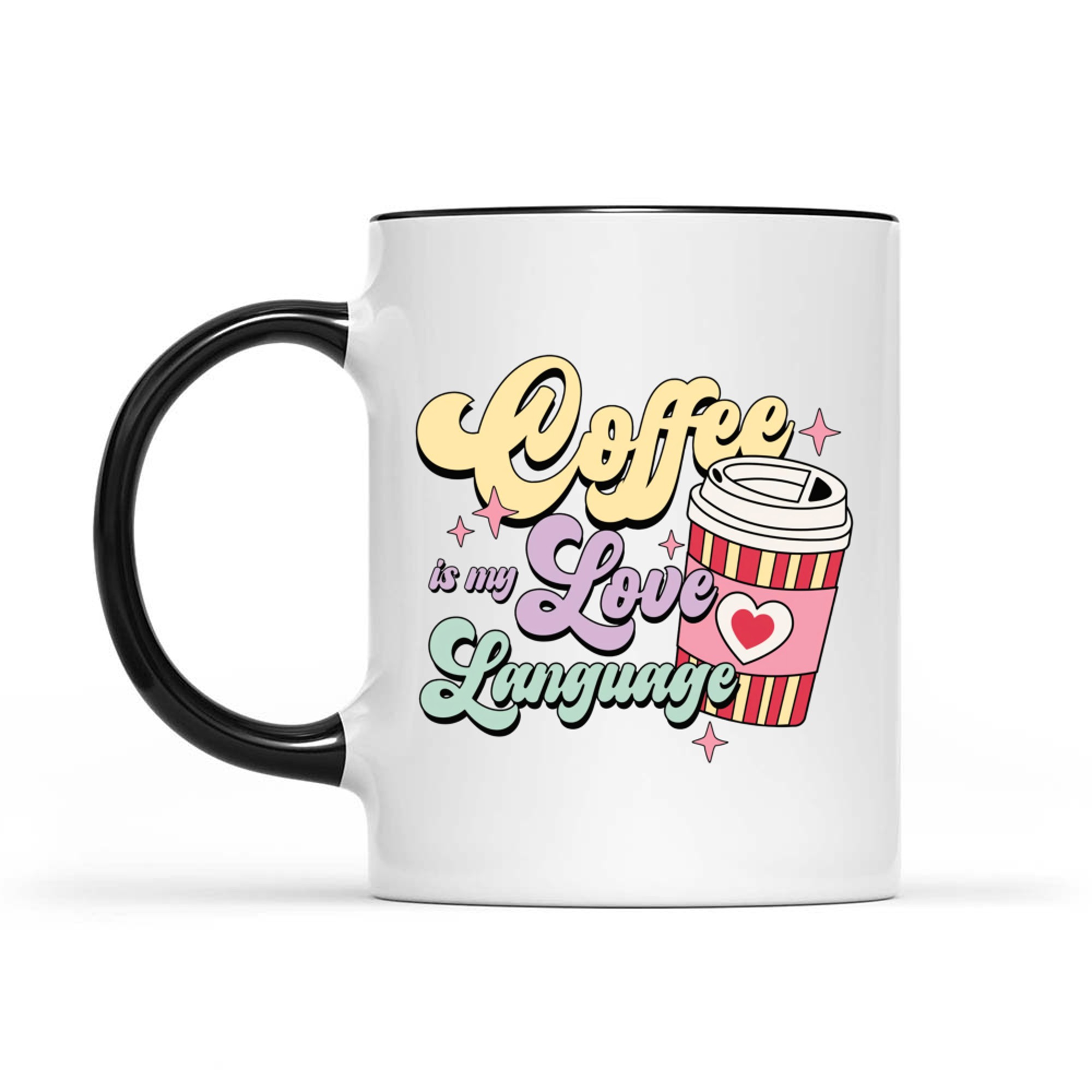 Coffee Is My Love Language Cute Pastel Valentine Coffee Cup Mug
