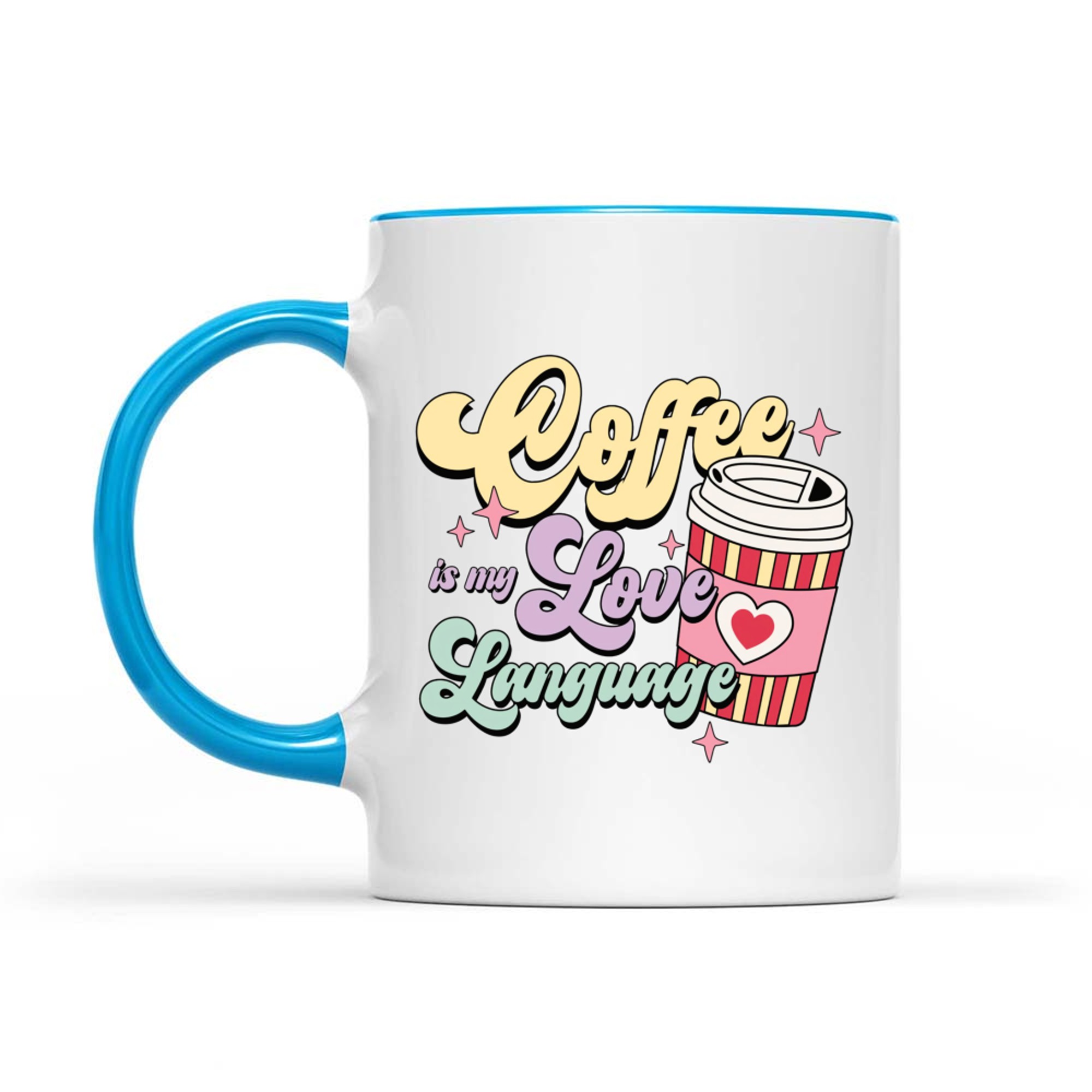 Coffee Is My Love Language Cute Pastel Valentine Coffee Cup Mug