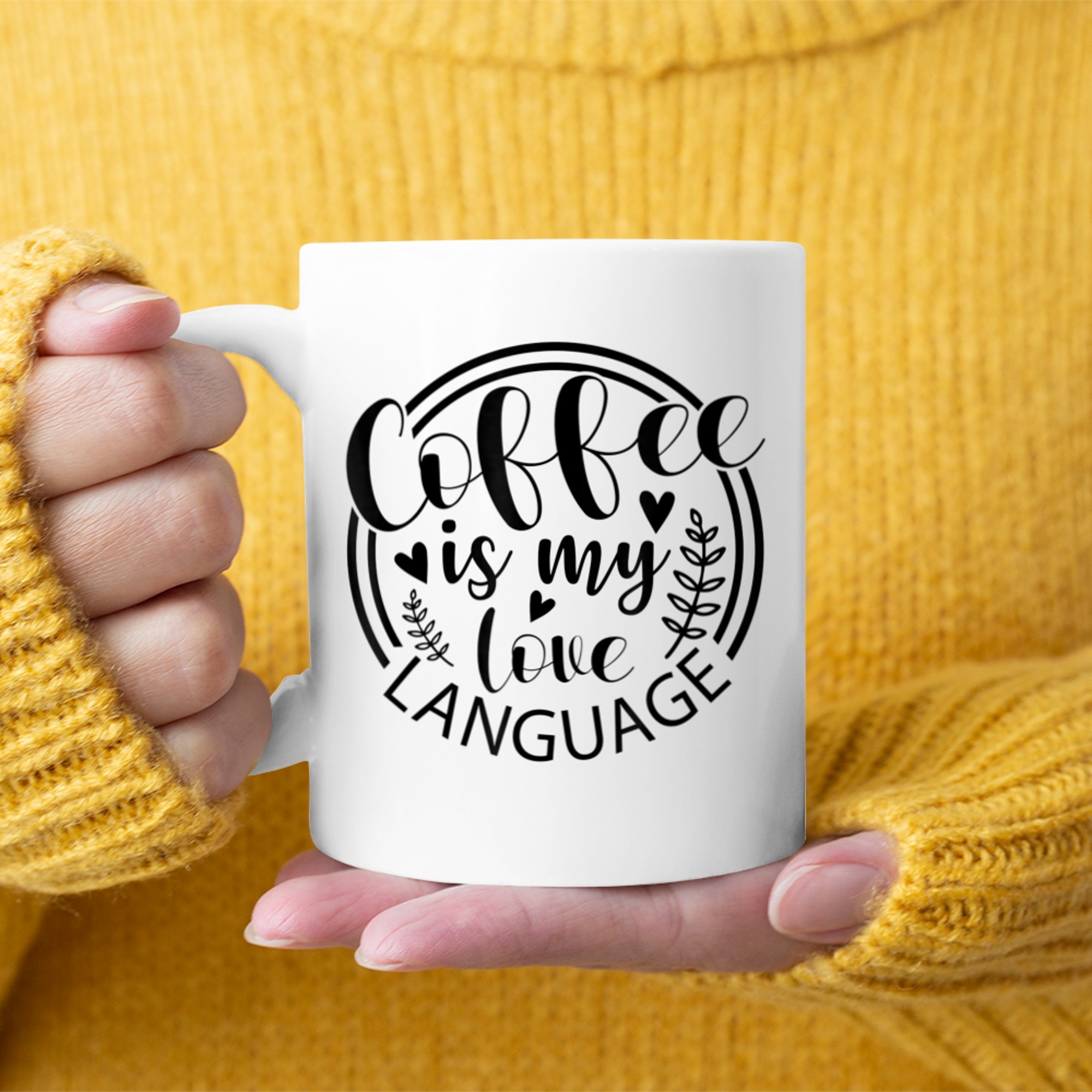 Coffee Is My Love Language Mug