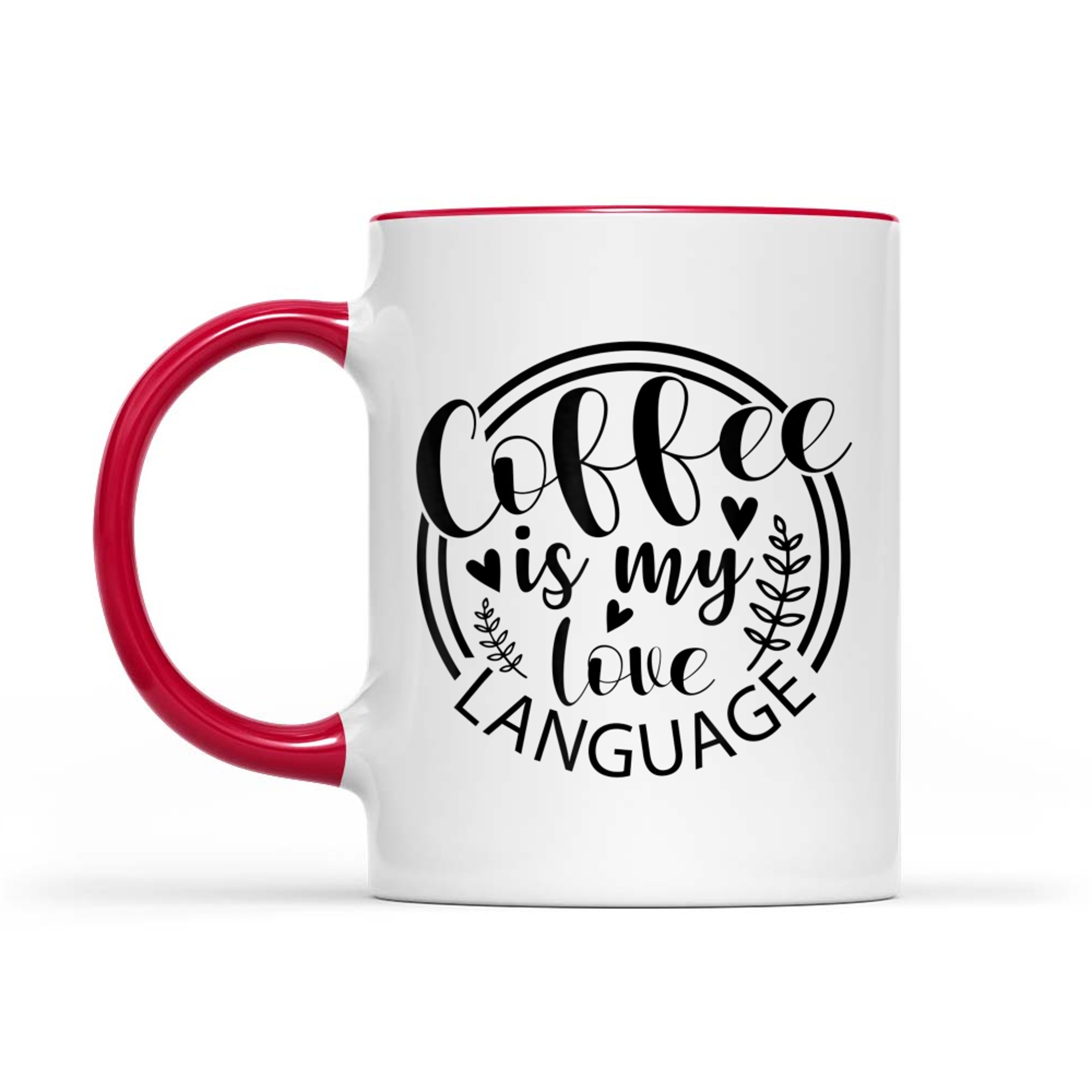 Coffee Is My Love Language Mug