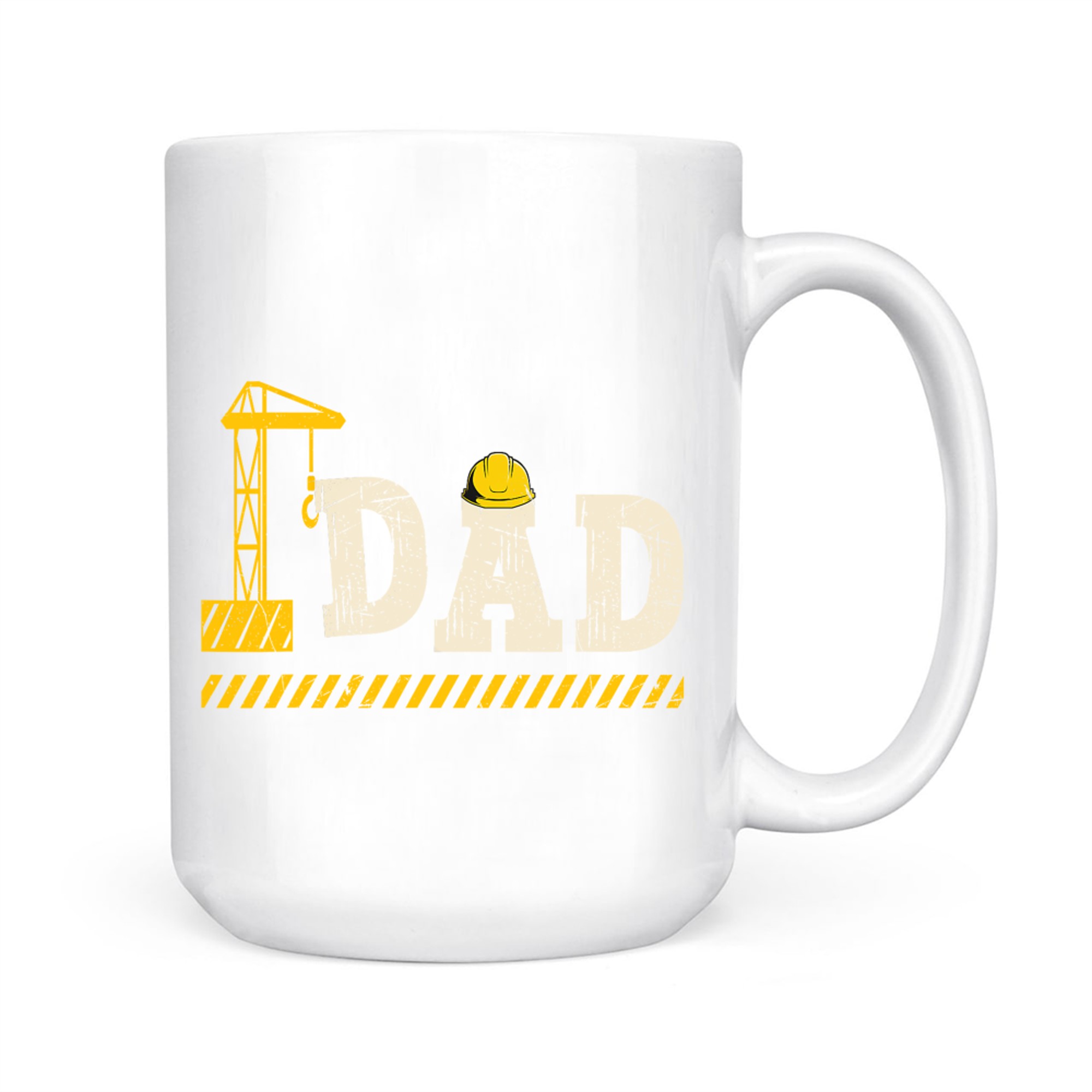 Construction Dad Funny Father’s Day Son Builder Daddy Mug