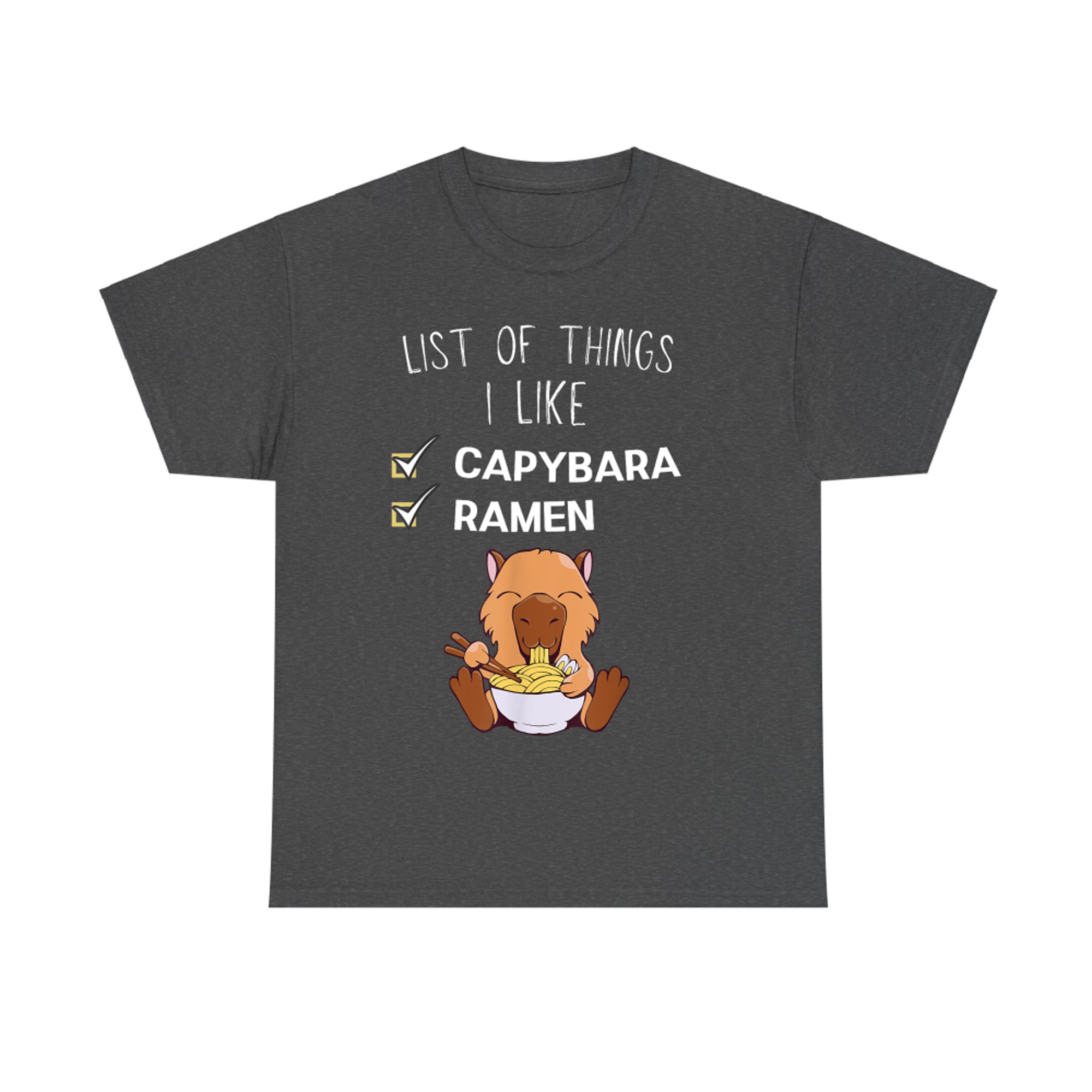 Cute Kawaii Capybara List Of Things I Like Ramen Lover T-Shirt