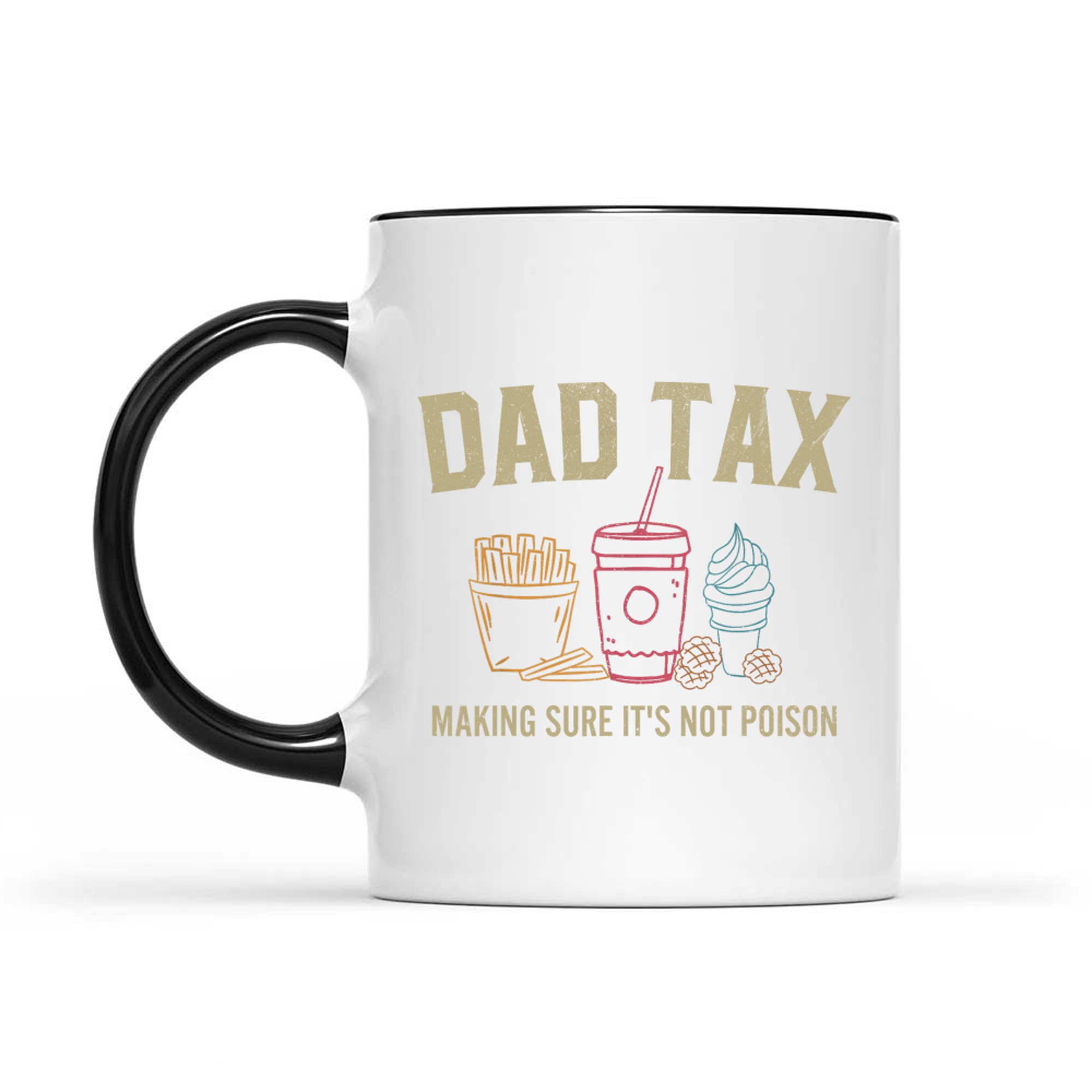 Dad Tax Funny Food Tester Father’s Day Dad Joke Mug