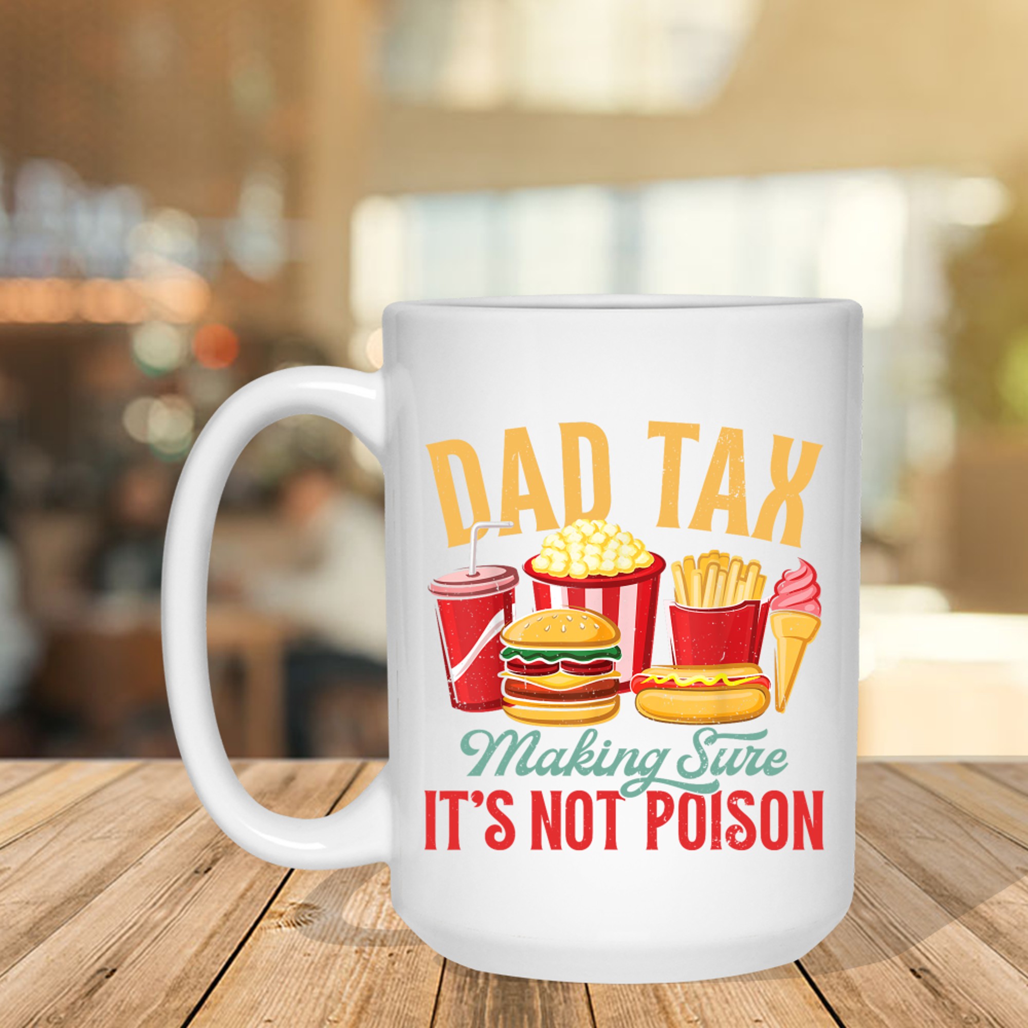 Dad Tax Making Sure It's Not Poison Retro Dad Father's Day Mug