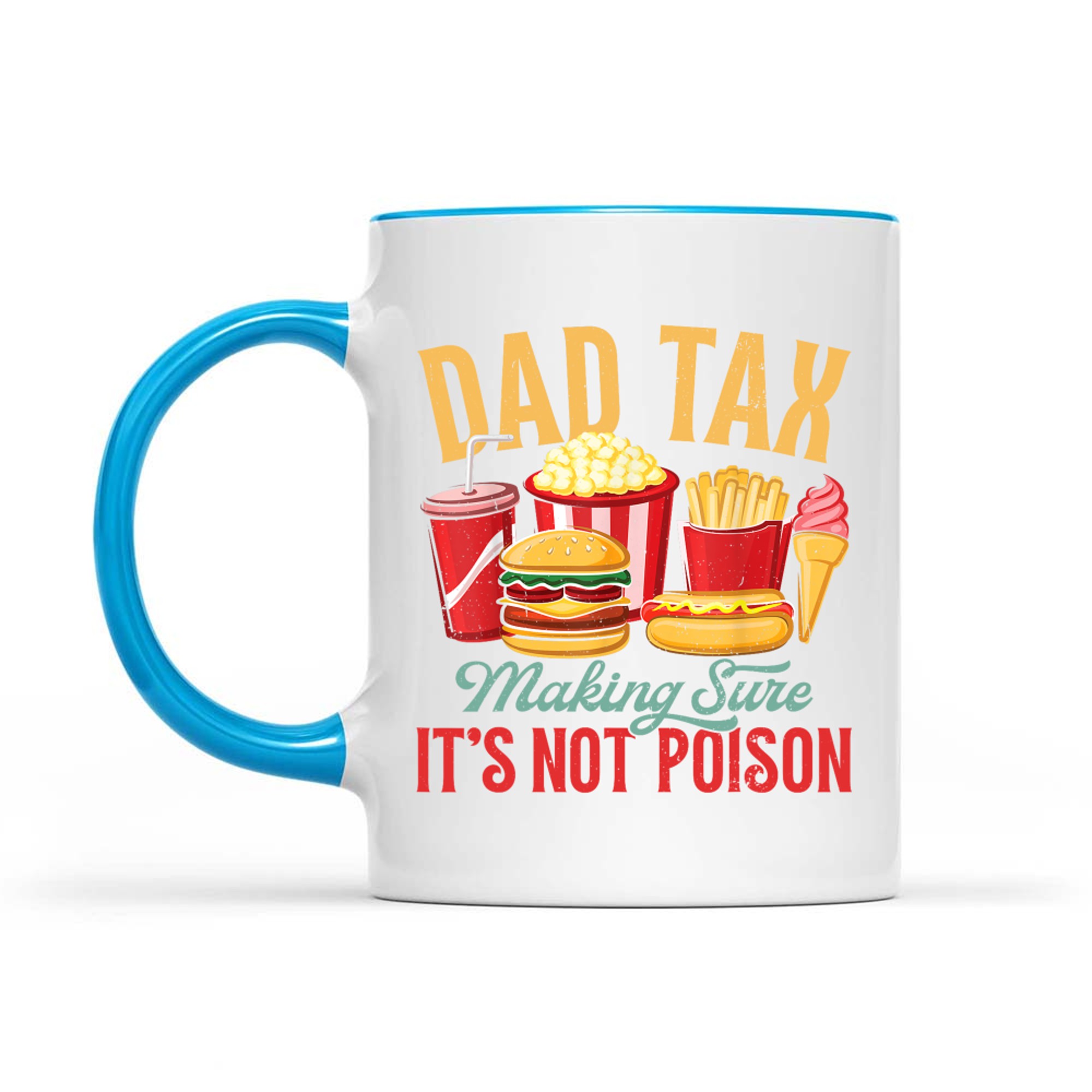 Dad Tax Making Sure It's Not Poison Retro Dad Father's Day Mug