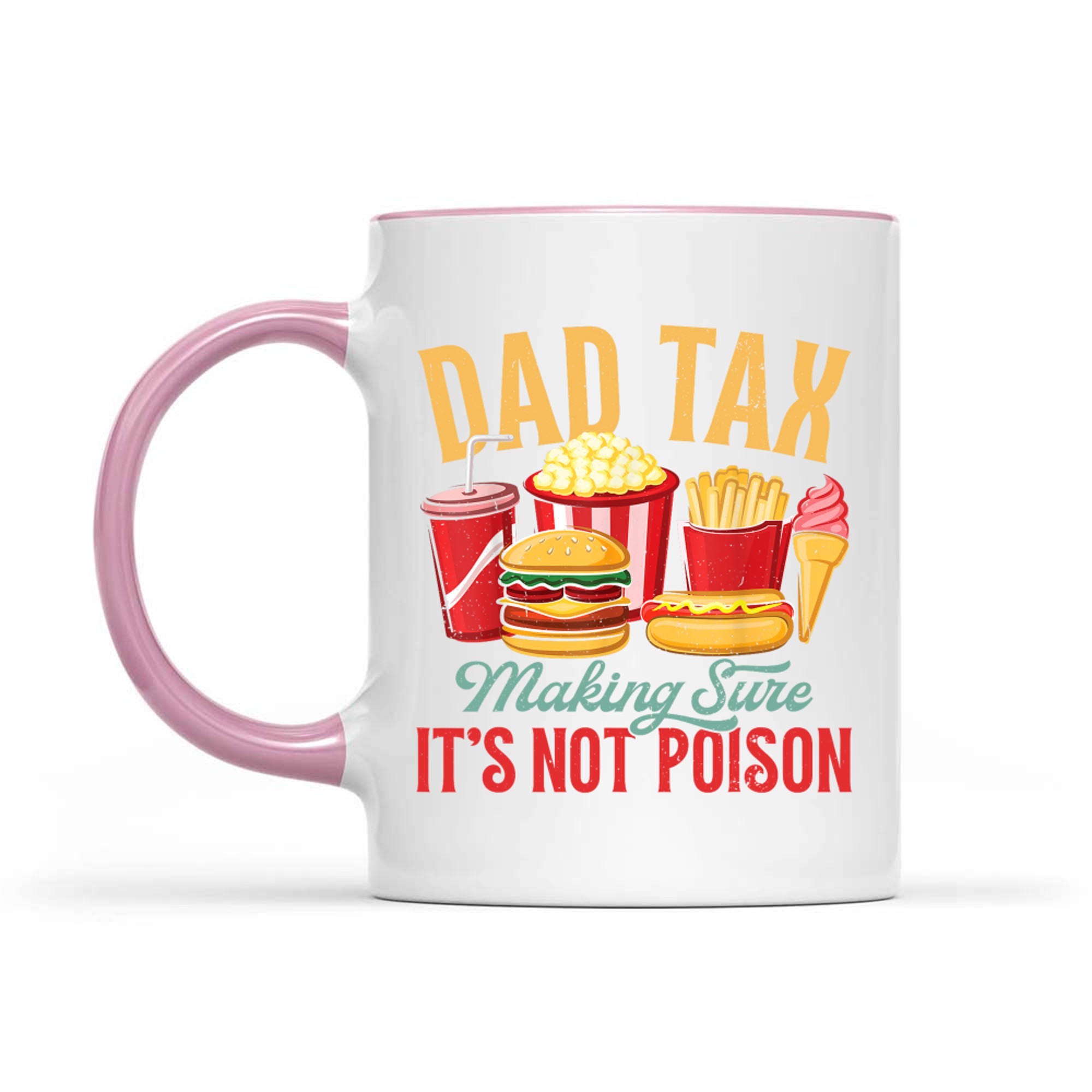 Dad Tax Making Sure It's Not Poison Retro Dad Father's Day Mug