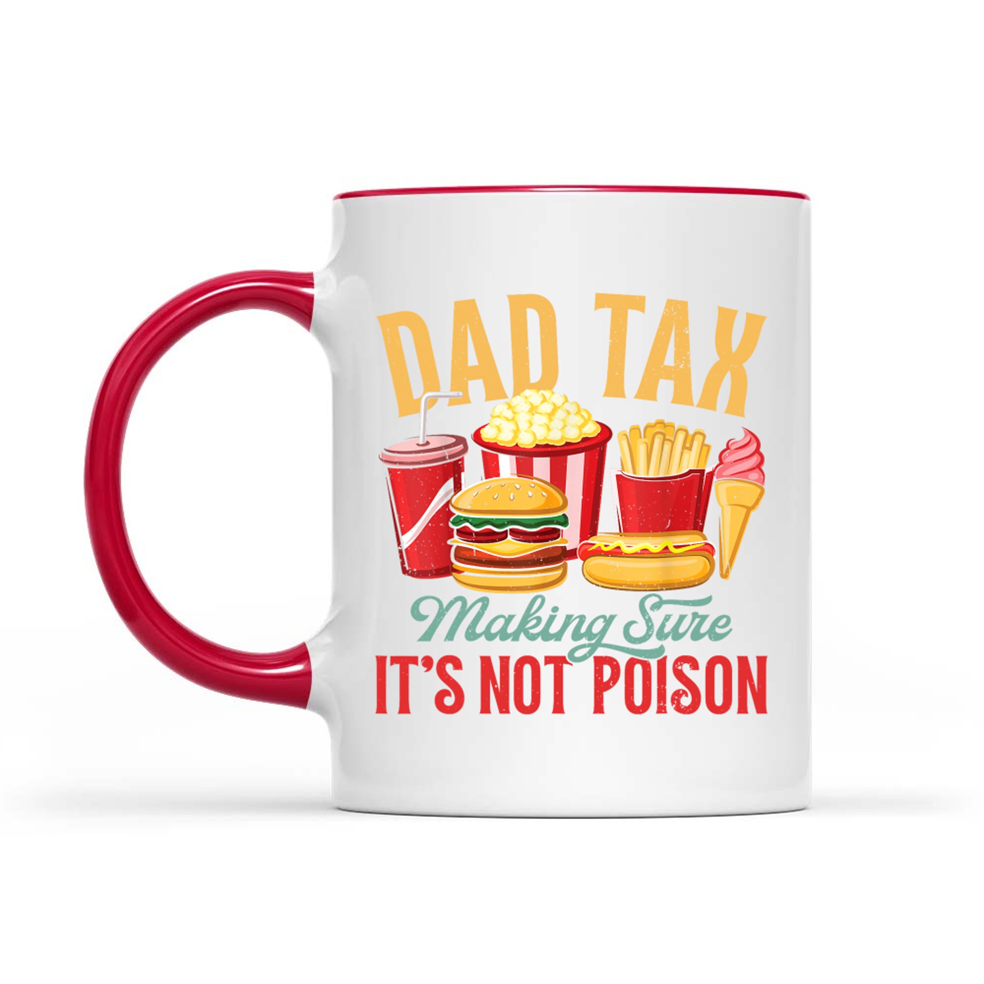 Dad Tax Making Sure It's Not Poison Retro Dad Father's Day Mug