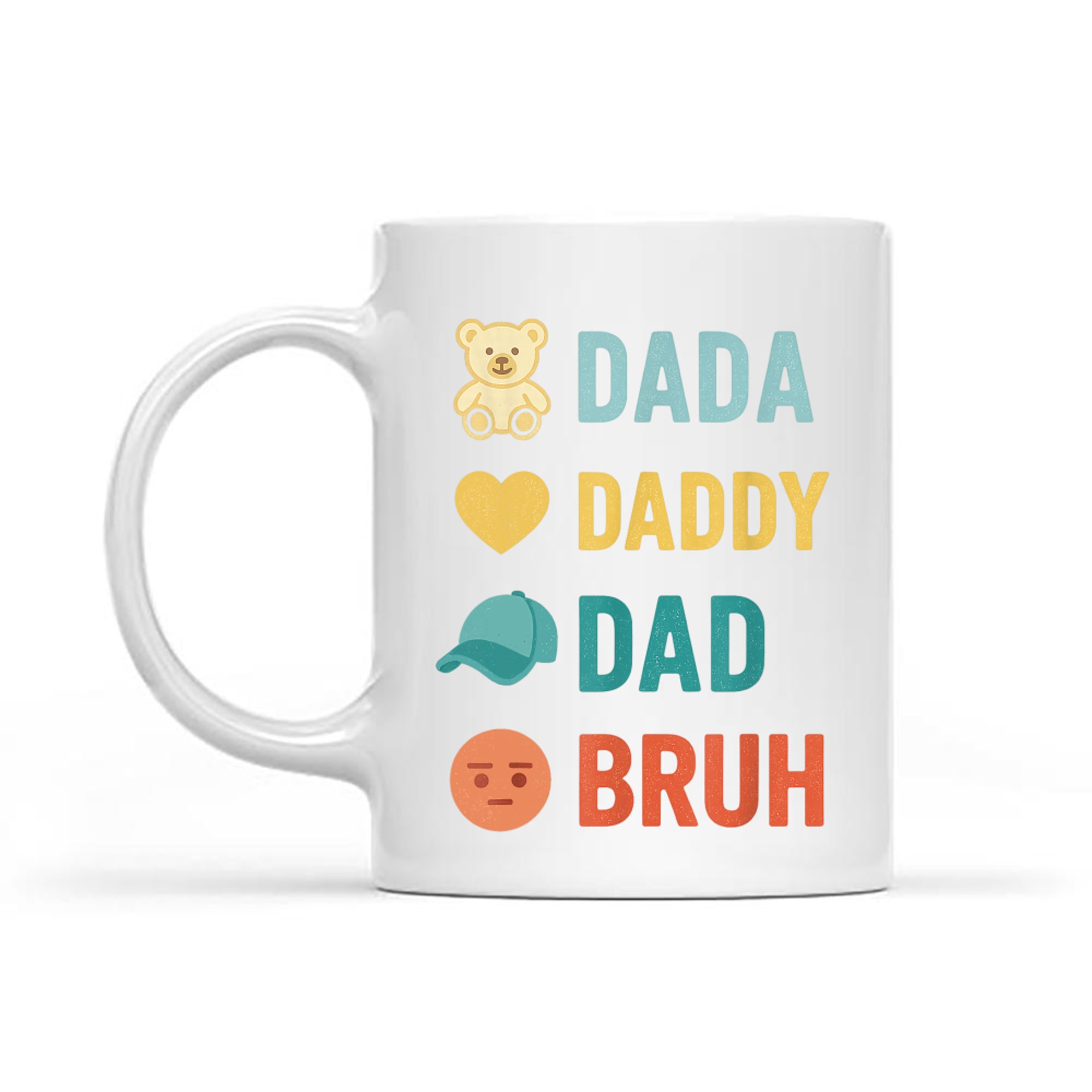 Dada Daddy Dad Bruh Funny Husband Dad Father's Day Mug