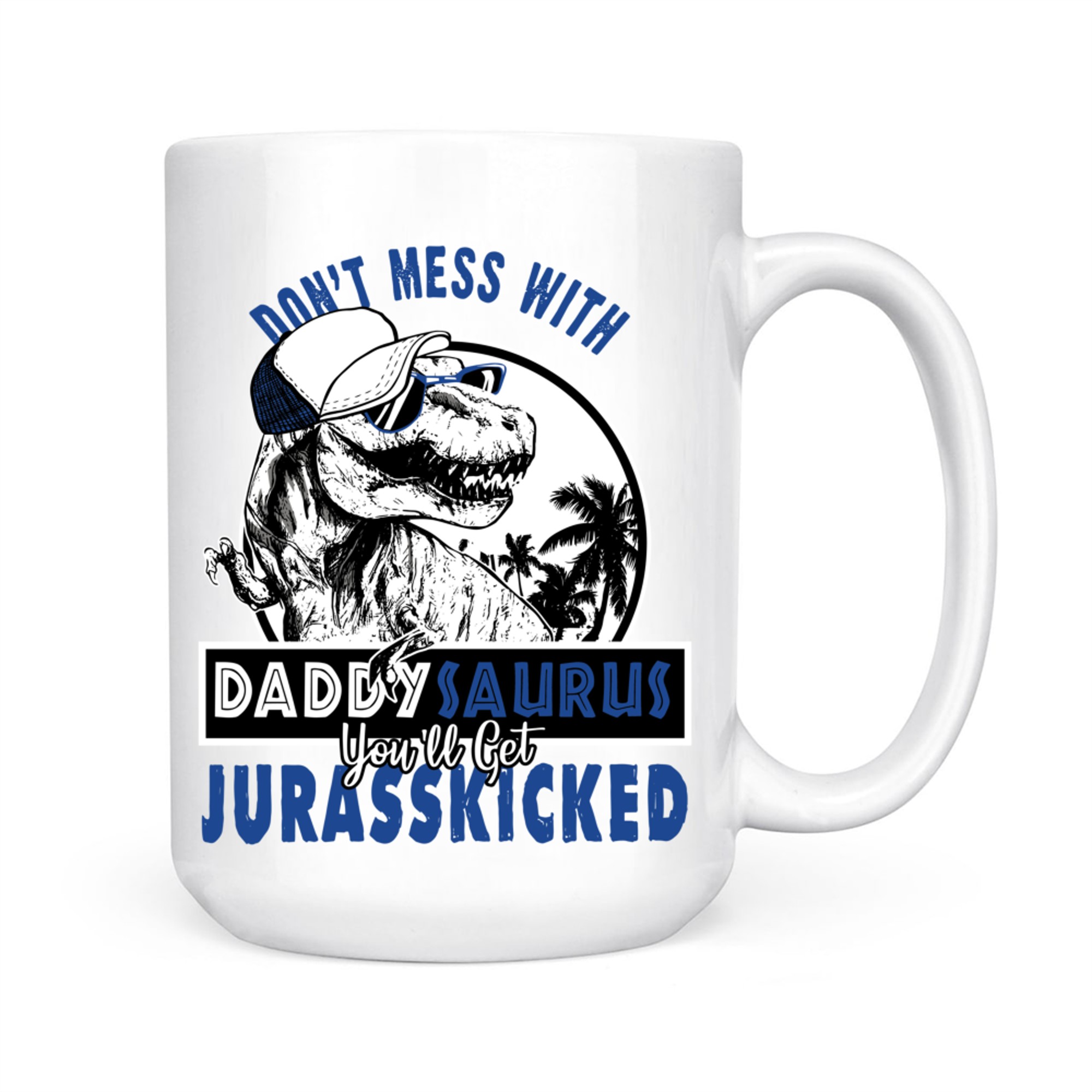 Daddysaurus Dad Husband Father's Day Matching Dinosaur Mug