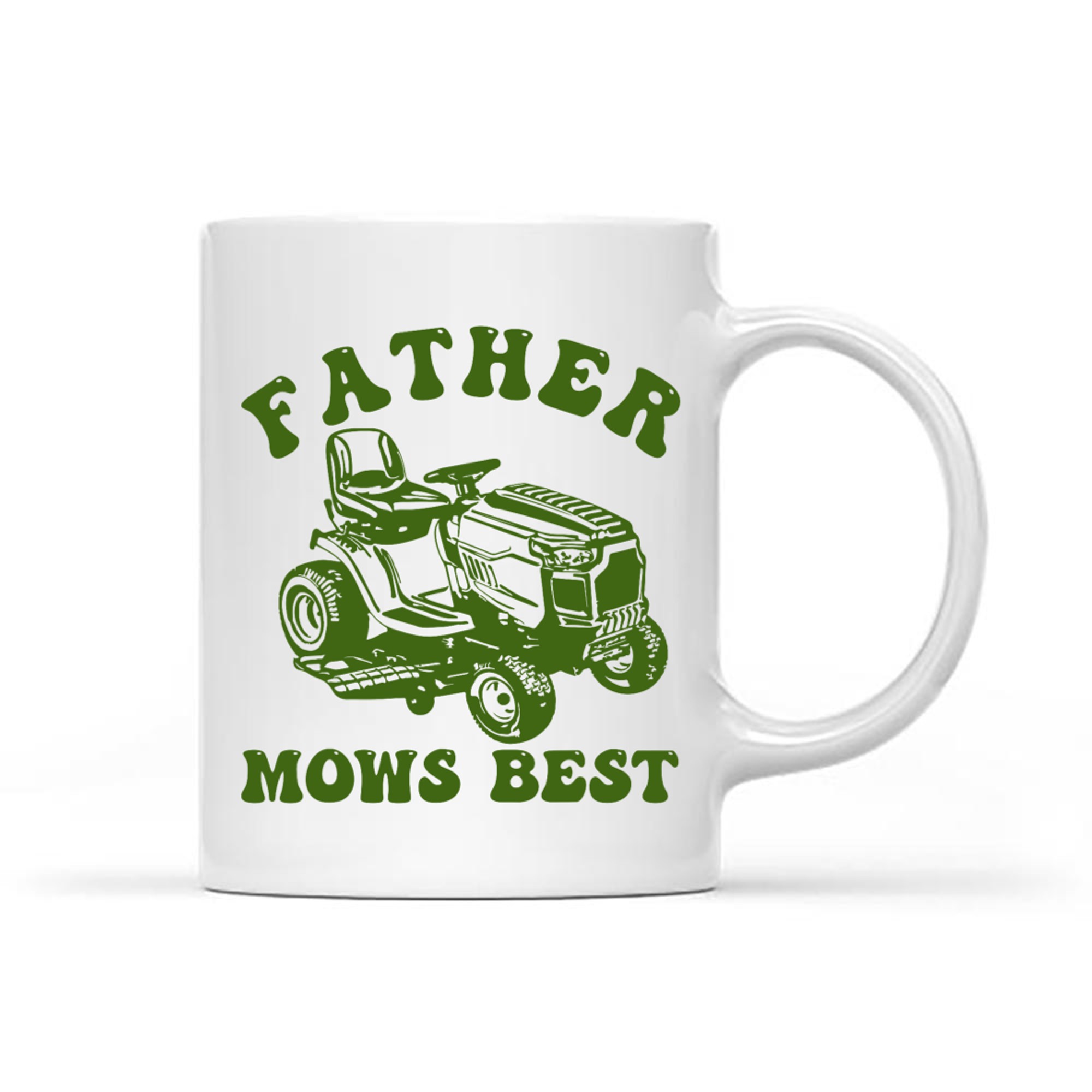 Father Mows Best Lawn Care Dad Mowing Gardener Father's Day Mug