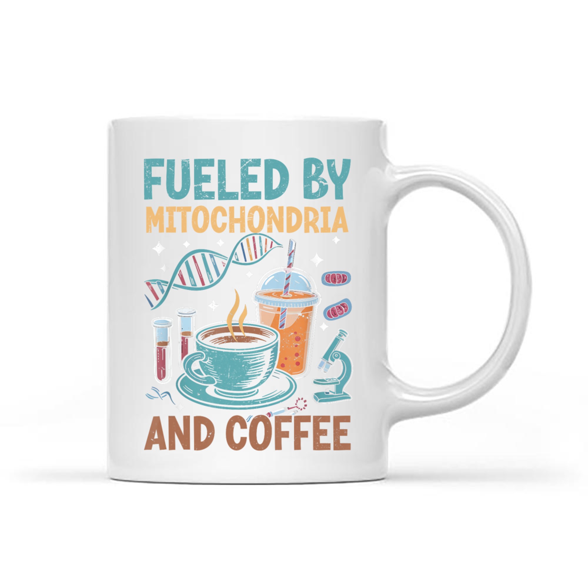 Fueled By Mitochondria Coffee Mug