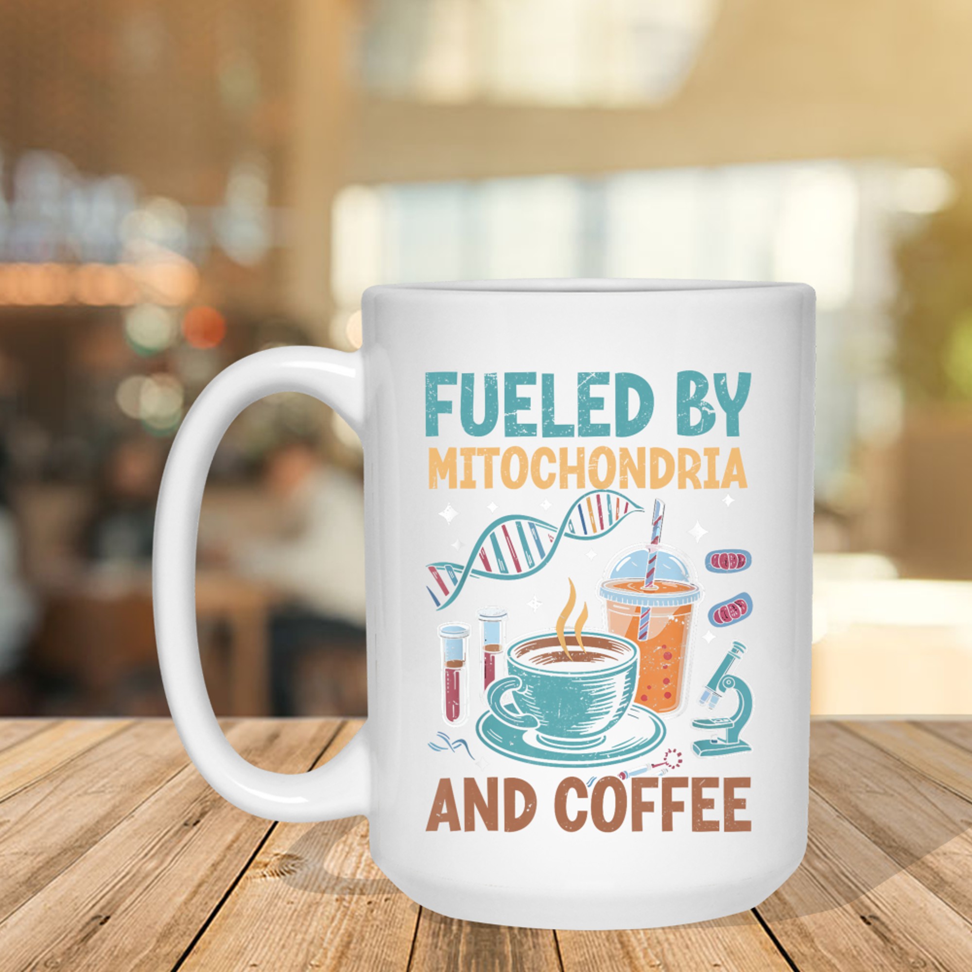 Fueled By Mitochondria Coffee Mug