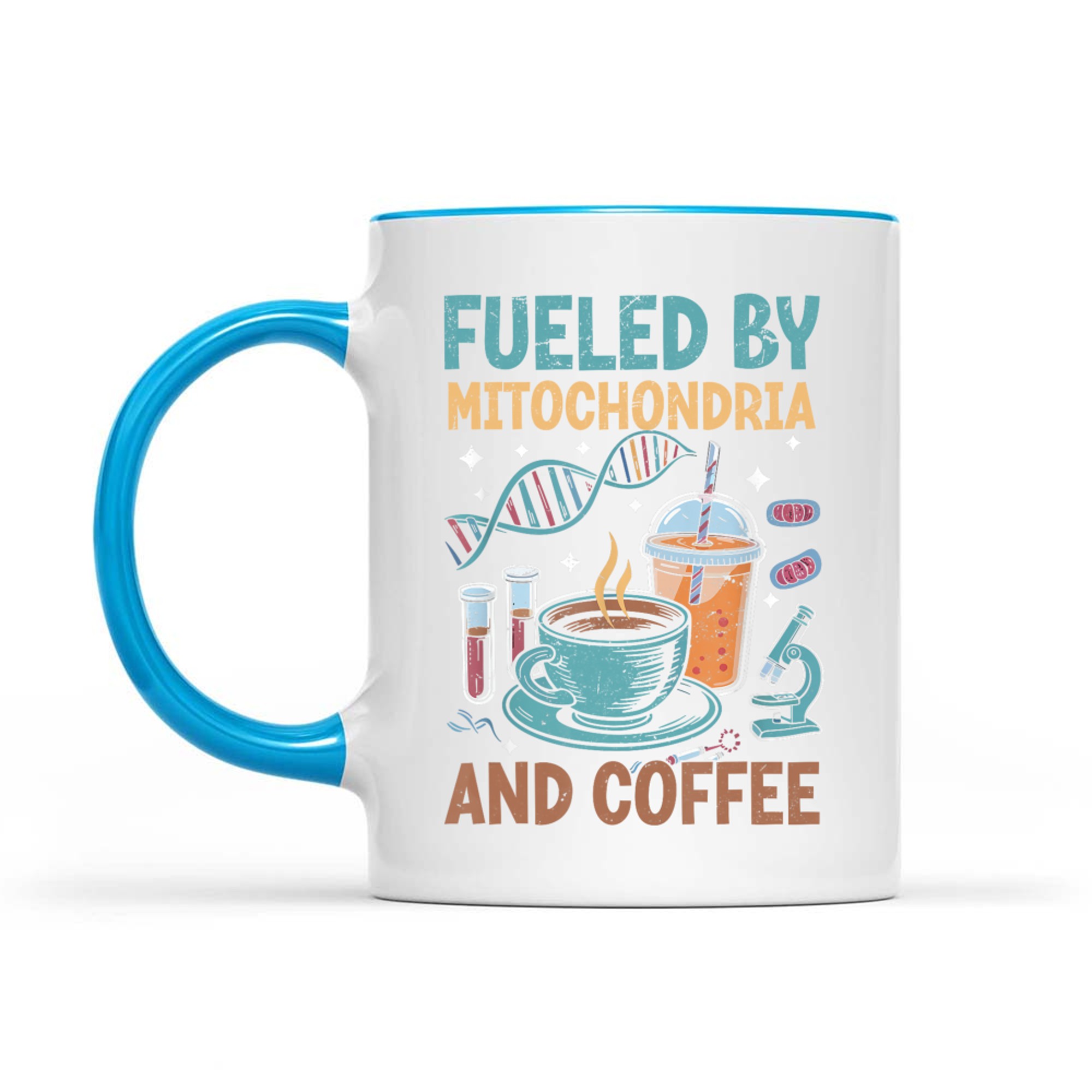 Fueled By Mitochondria Coffee Mug