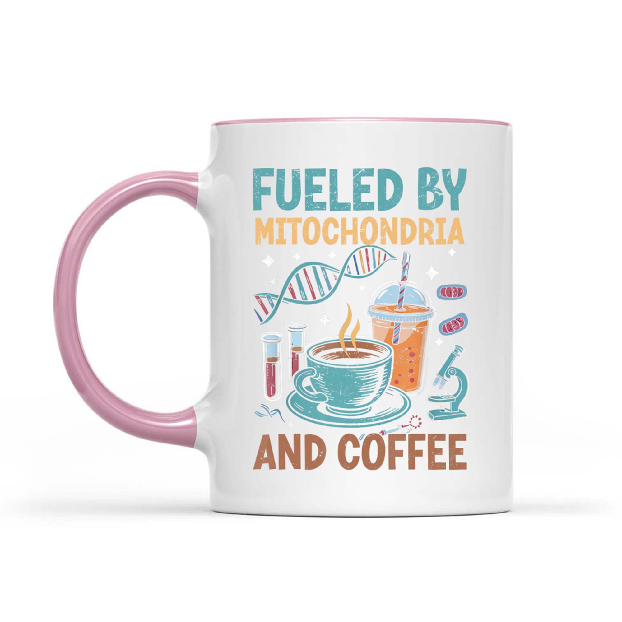 Fueled By Mitochondria Coffee Mug