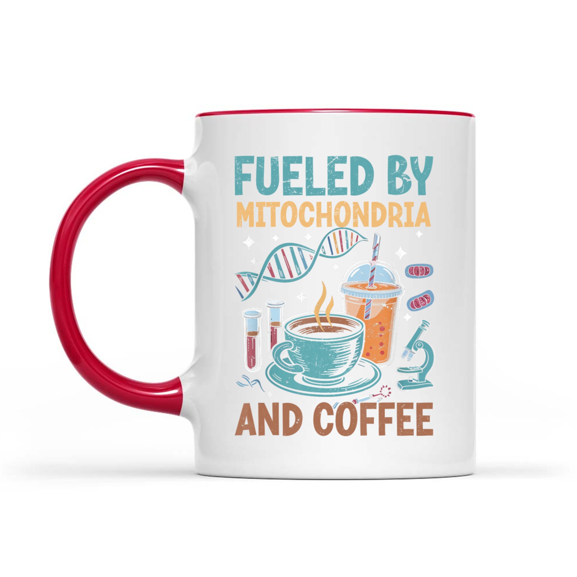 Fueled By Mitochondria Coffee Mug