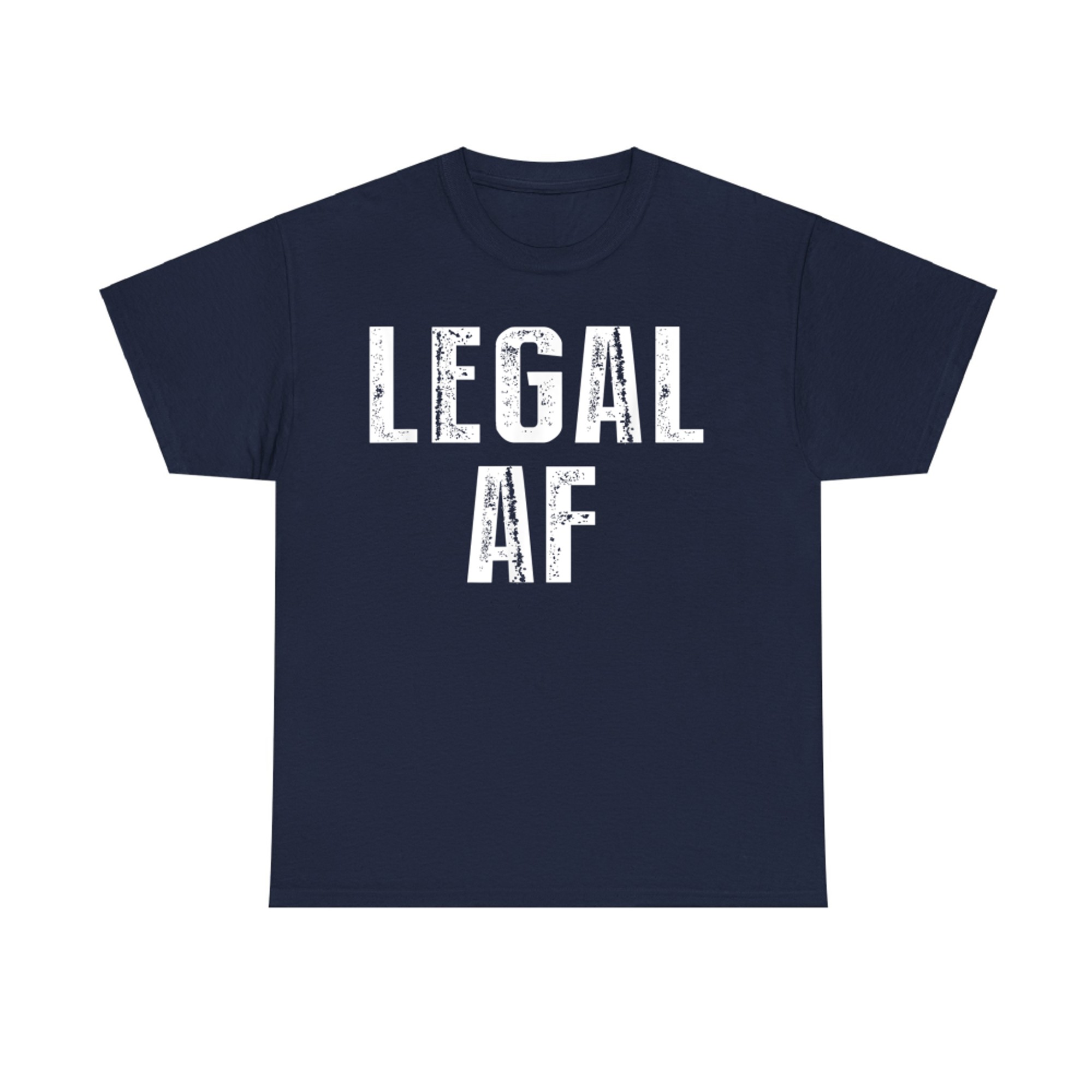 Funny 21st Birthday Gift Legal AF Years Old T-Shirt