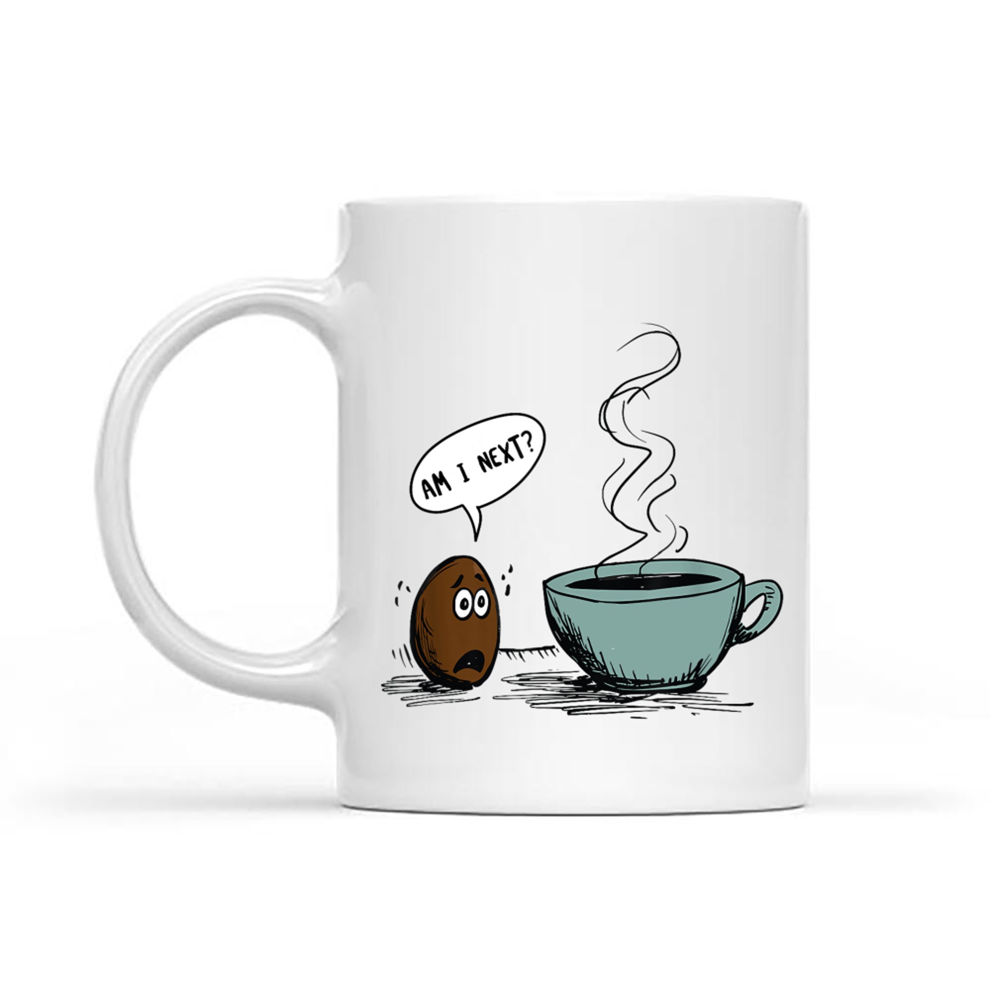 Funny Coffee Bean Cartoon Am I Next Joke Design Caffeine Lovers Mug