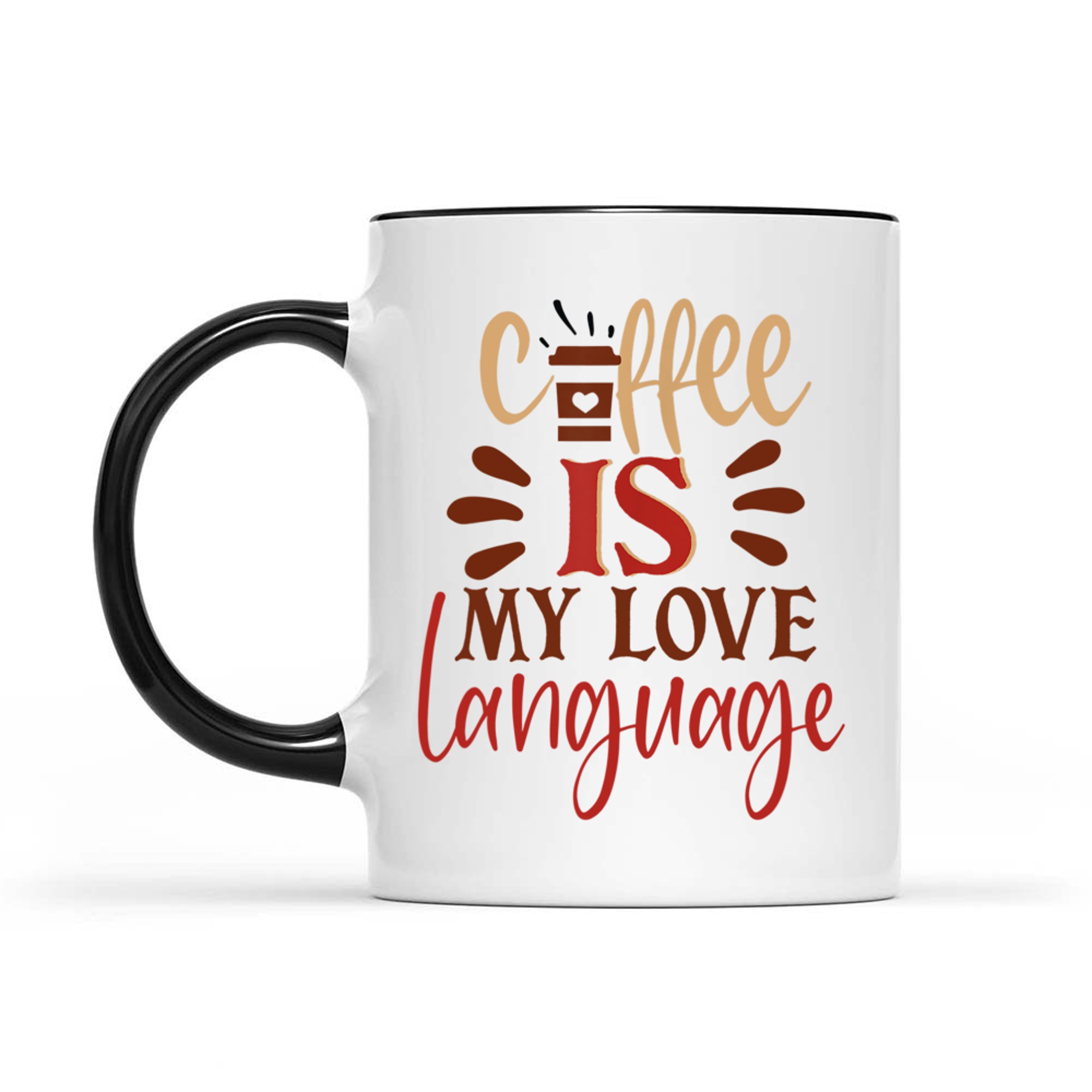 Funny Coffee Is My Love Language Valentines Day Mug
