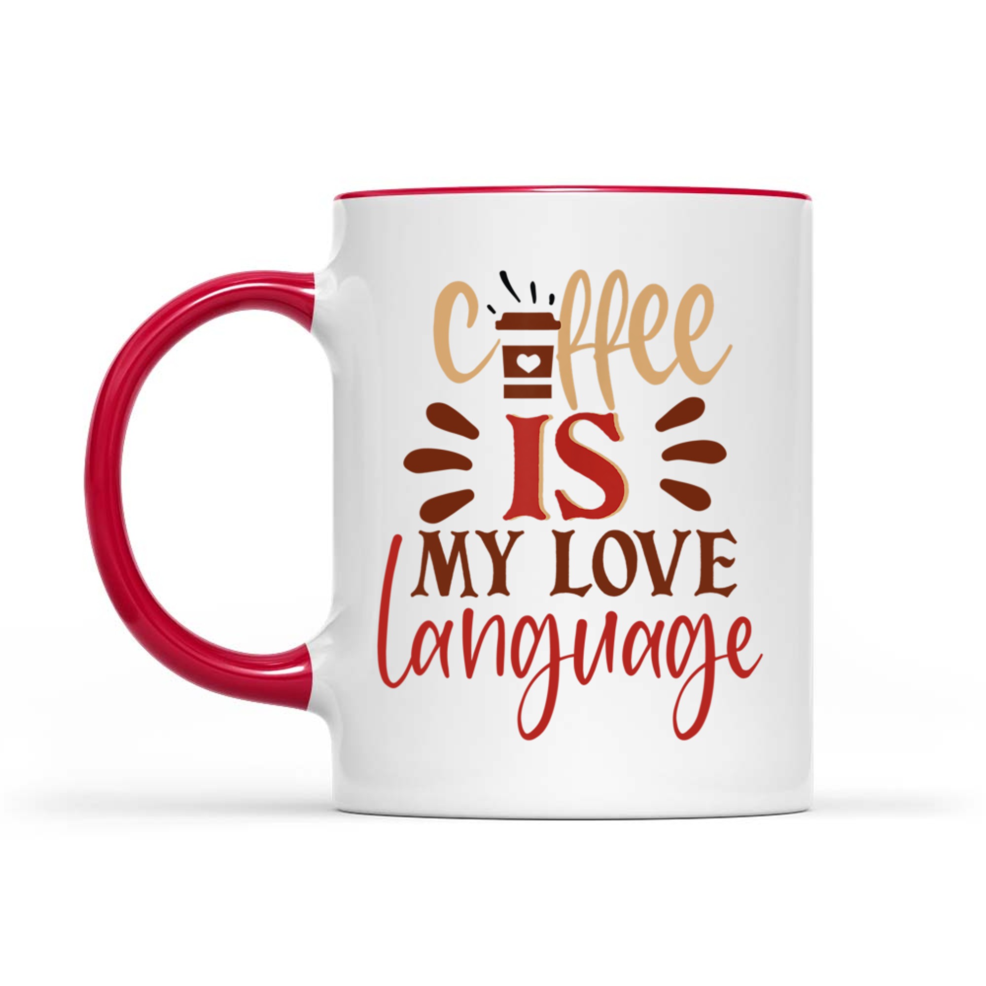 Funny Coffee Is My Love Language Valentines Day Mug