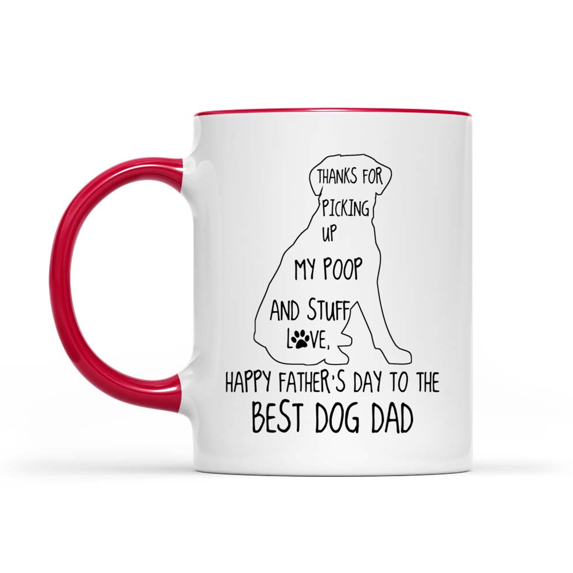 Happy Father's Day Funny Dog Dad Thanks For Picking Up My Poop Mug