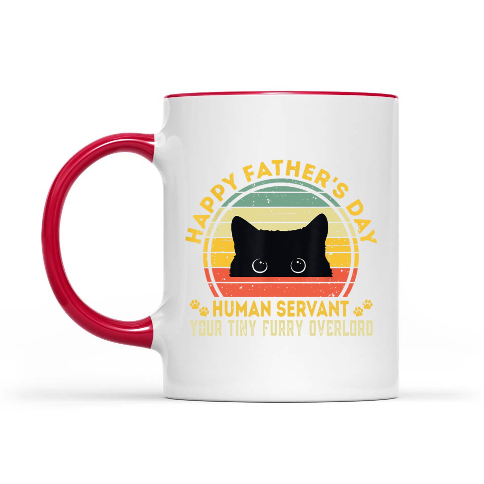 Happy Father's Day Human Servant Your Tiny Furry Overlord Funny Cat Dad Mug