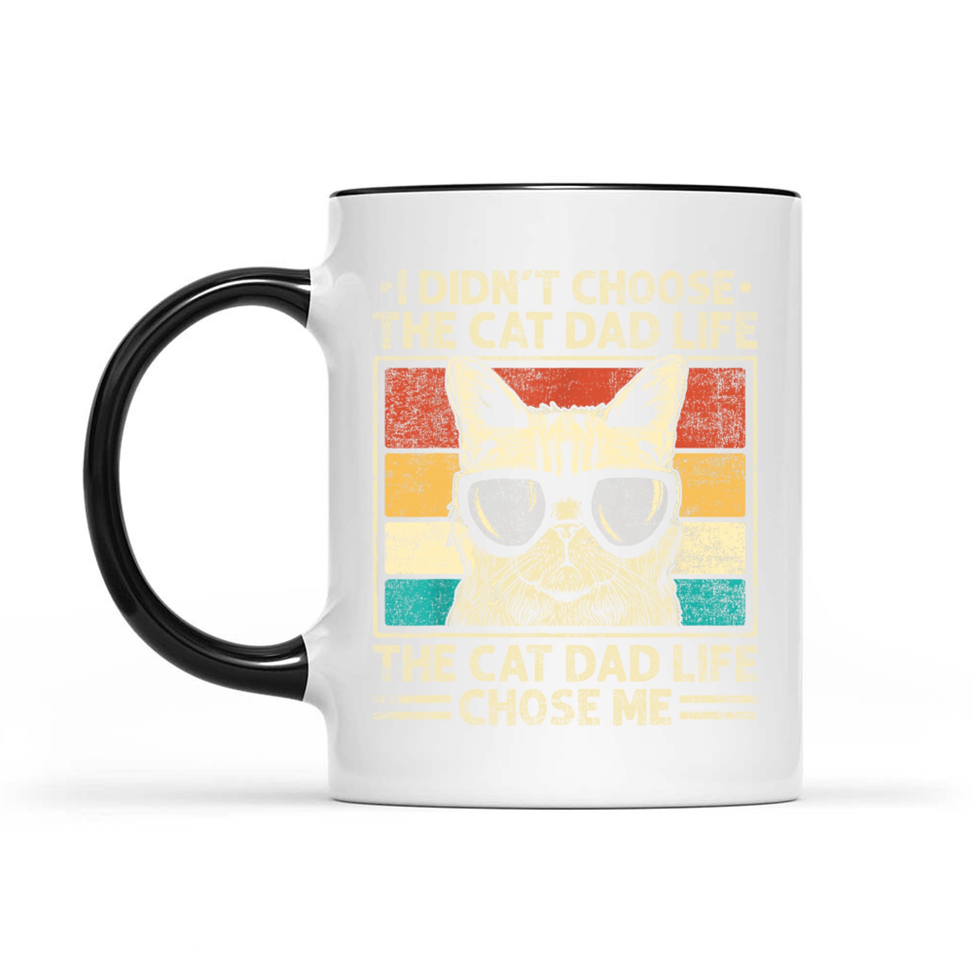 I Didn’t Choose The Cat Dad Life Vintage Funny Cat Dad Father's Day Mug