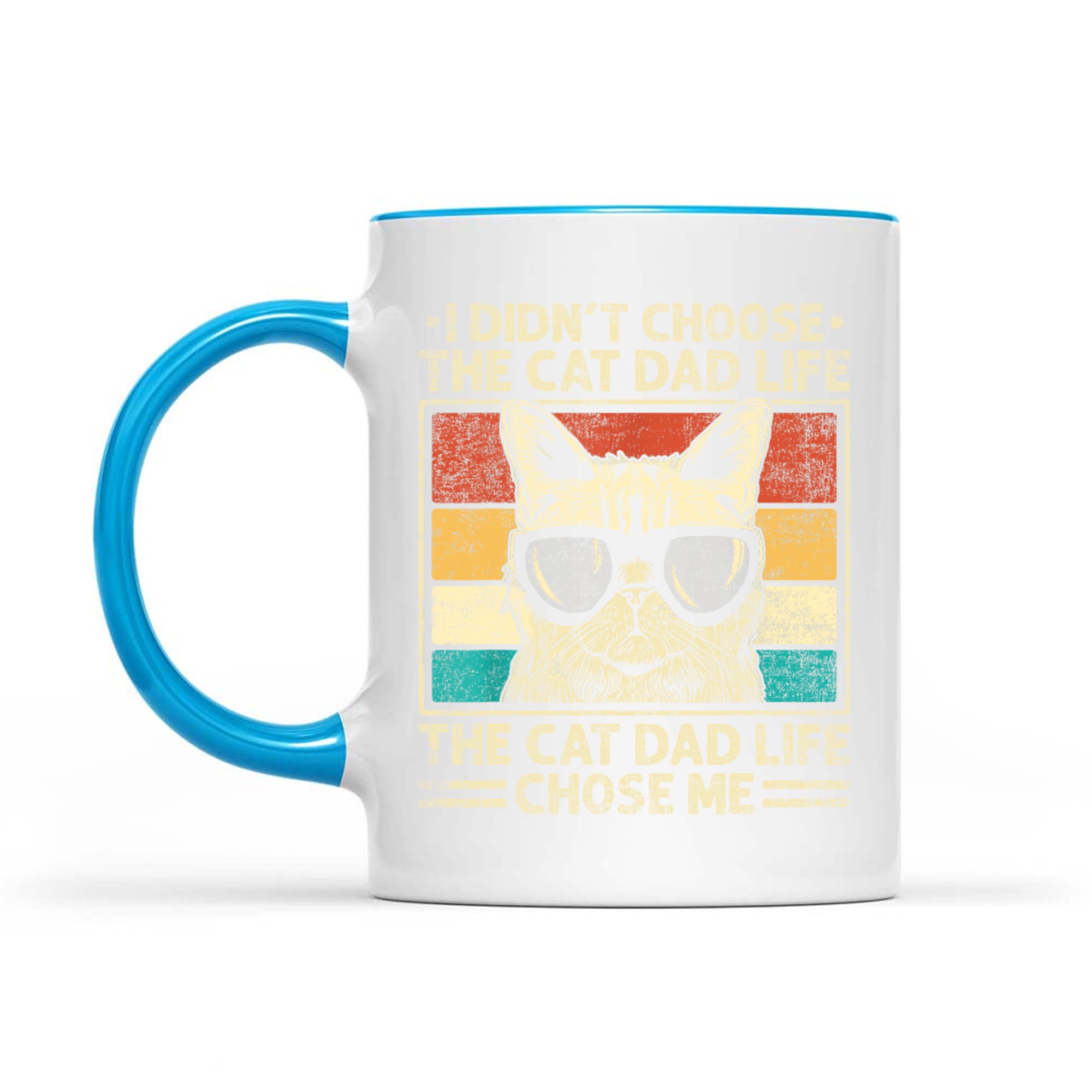 I Didn’t Choose The Cat Dad Life Vintage Funny Cat Dad Father's Day Mug